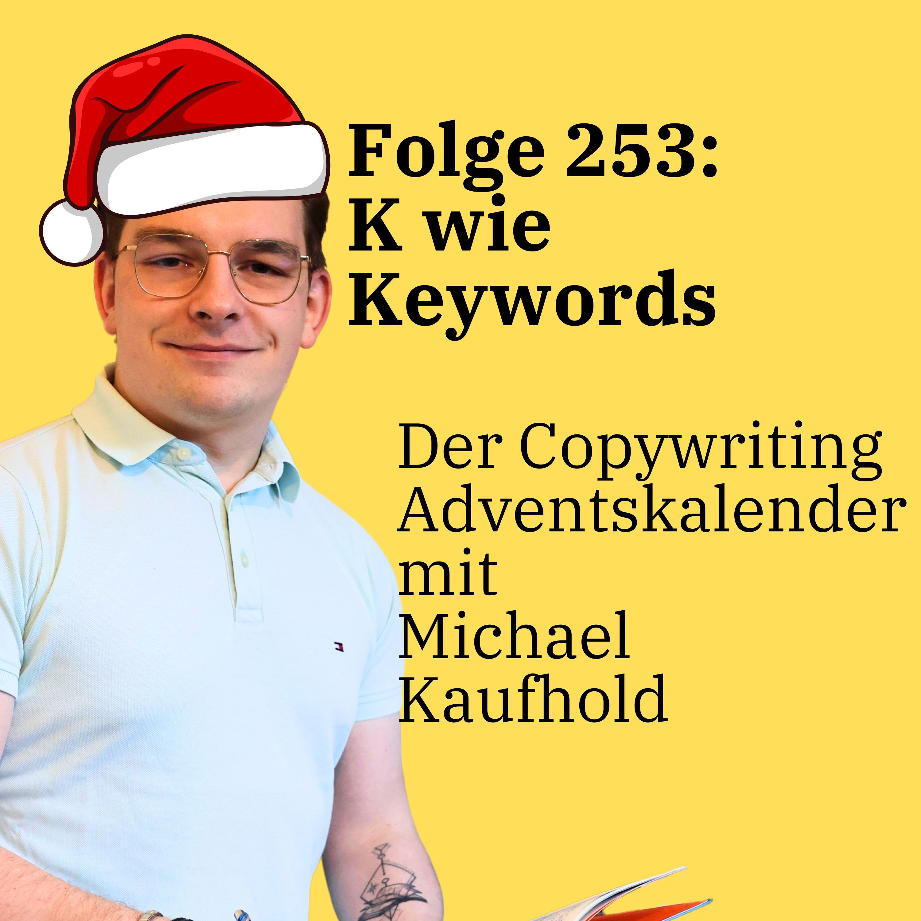 Folge 253: K wie Keywords - der Copywriting Adventskalender