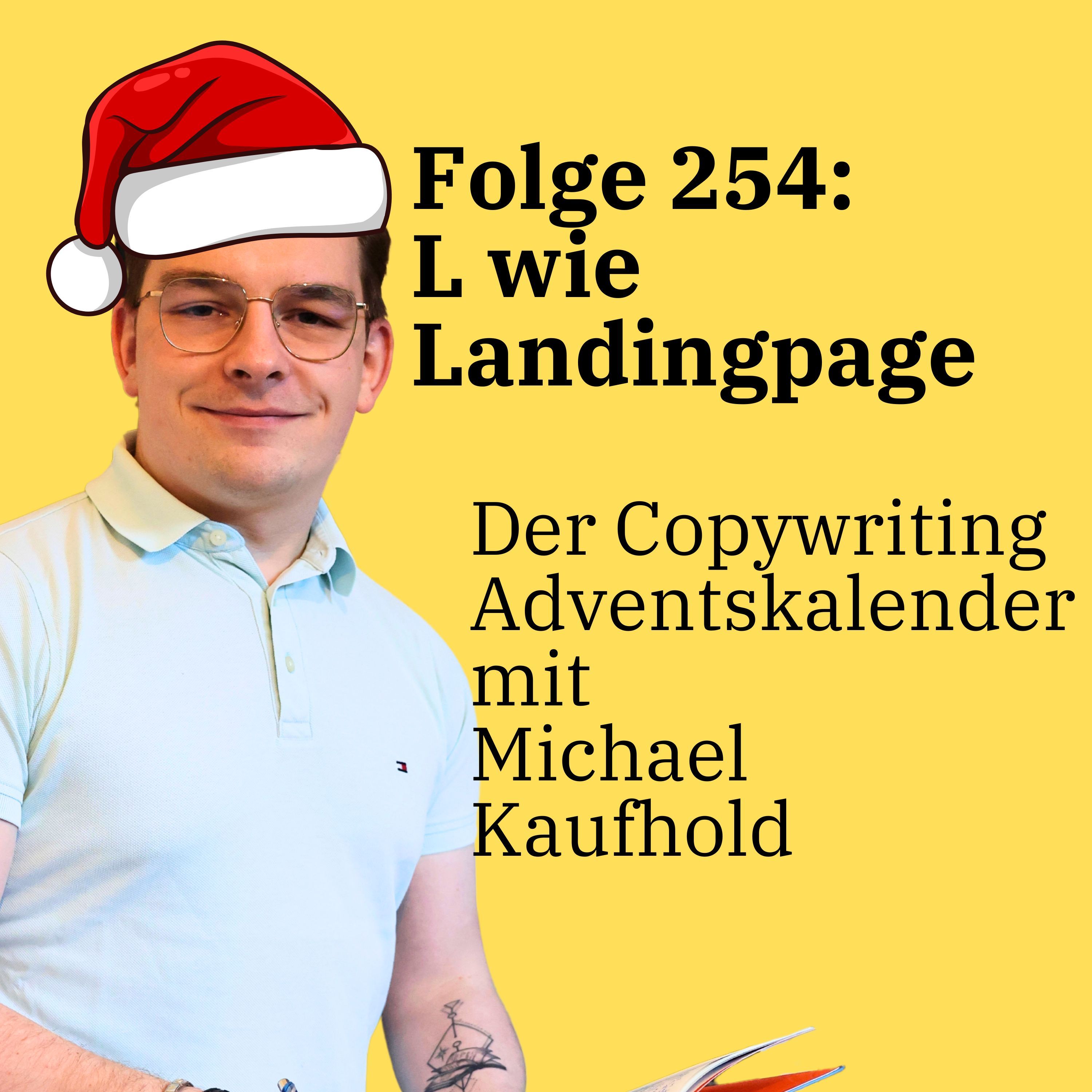 Folge 254: L wie Landingpage - Der Copywriting Adventskalender