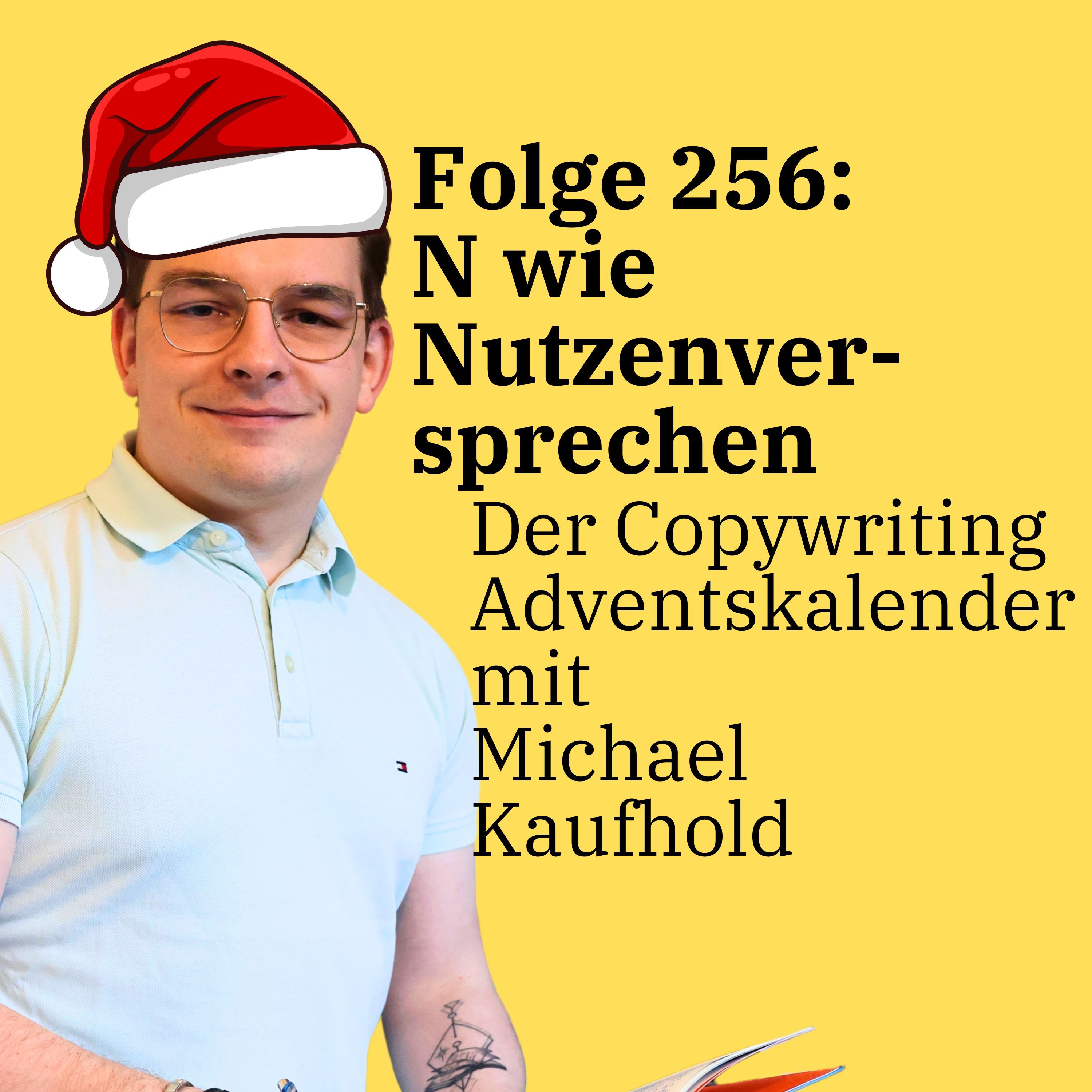 Folge 256: N wie Nutzenversprechen - Der Copywriting Adventskalender
