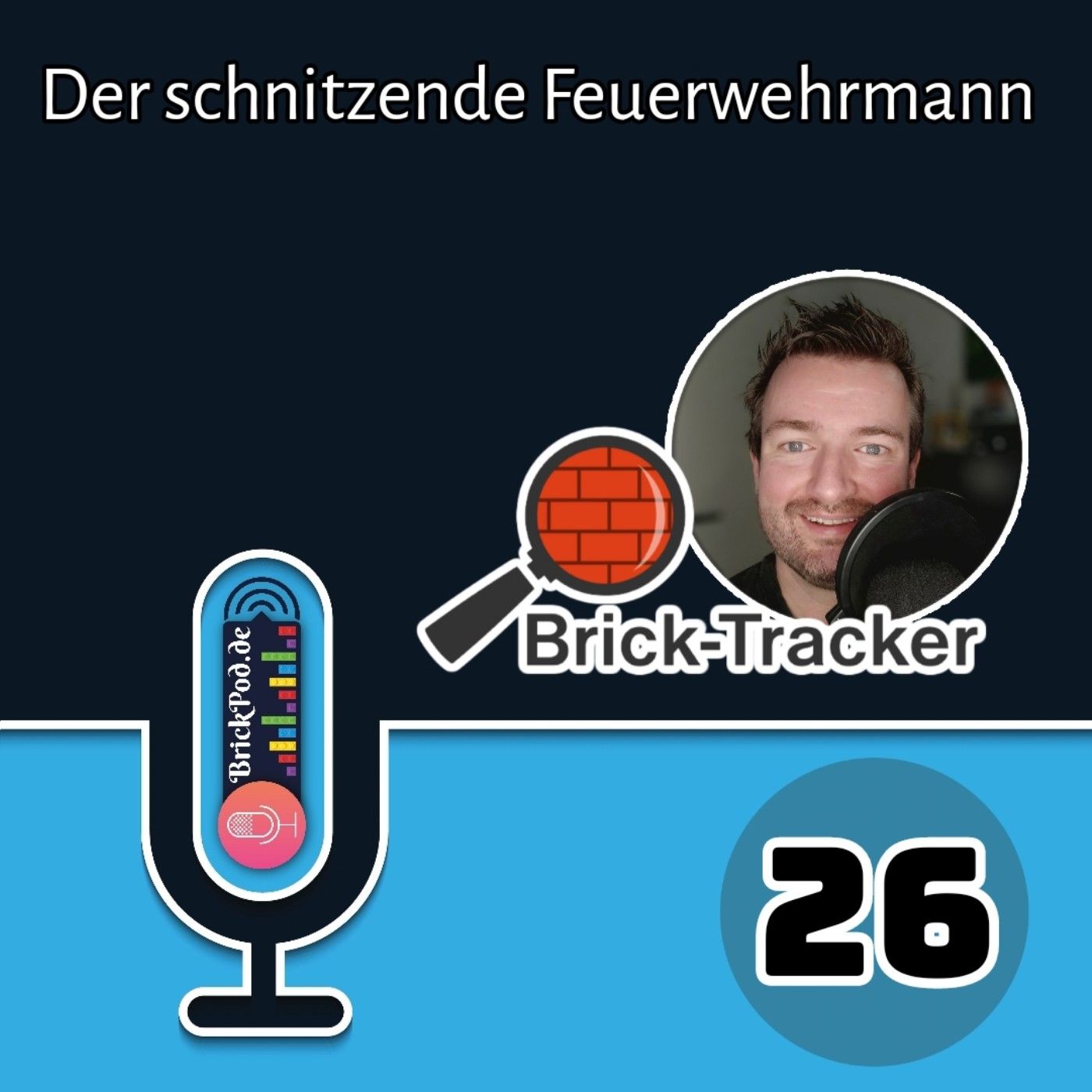 Folge 26 - Der schnitzende Feuerwehrmann - Interview mit Brick-Tracker