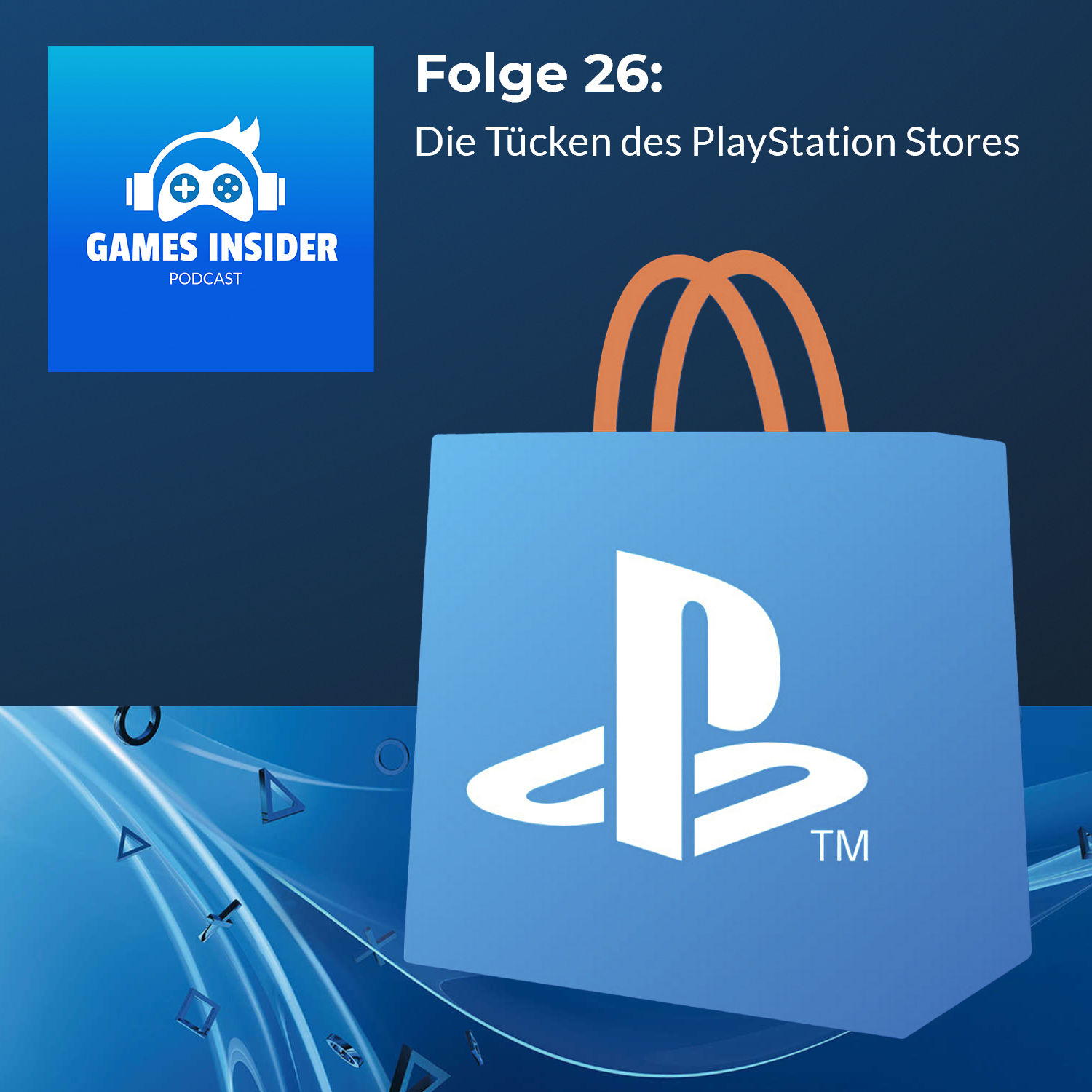 Folge 26: Die Tücken des PlayStation Stores