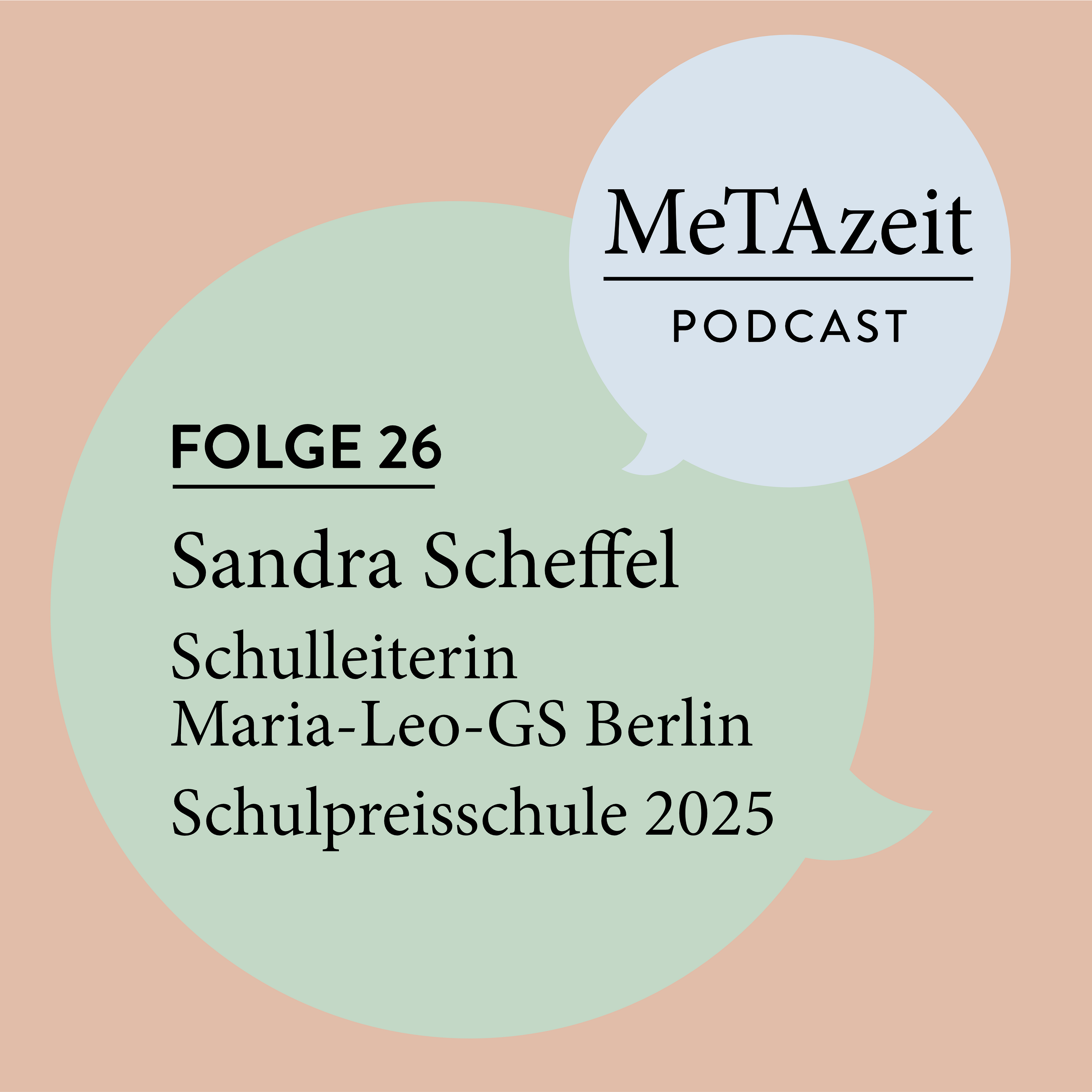 Folge 26 - Sandra Scheffel | Schulleiterin Maria-Leo-GS Berlin