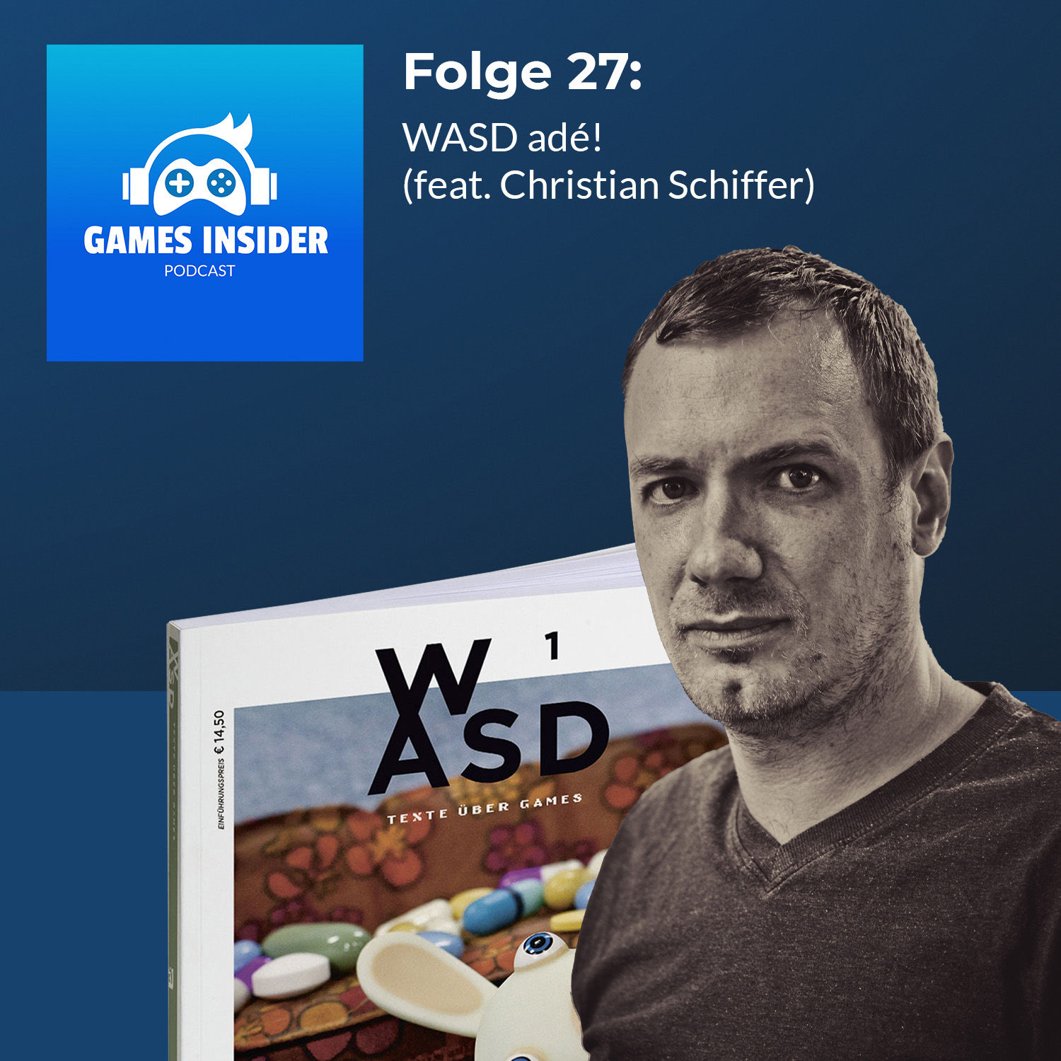 Folge 27: WASD adé! (feat. Christian Schiffer)