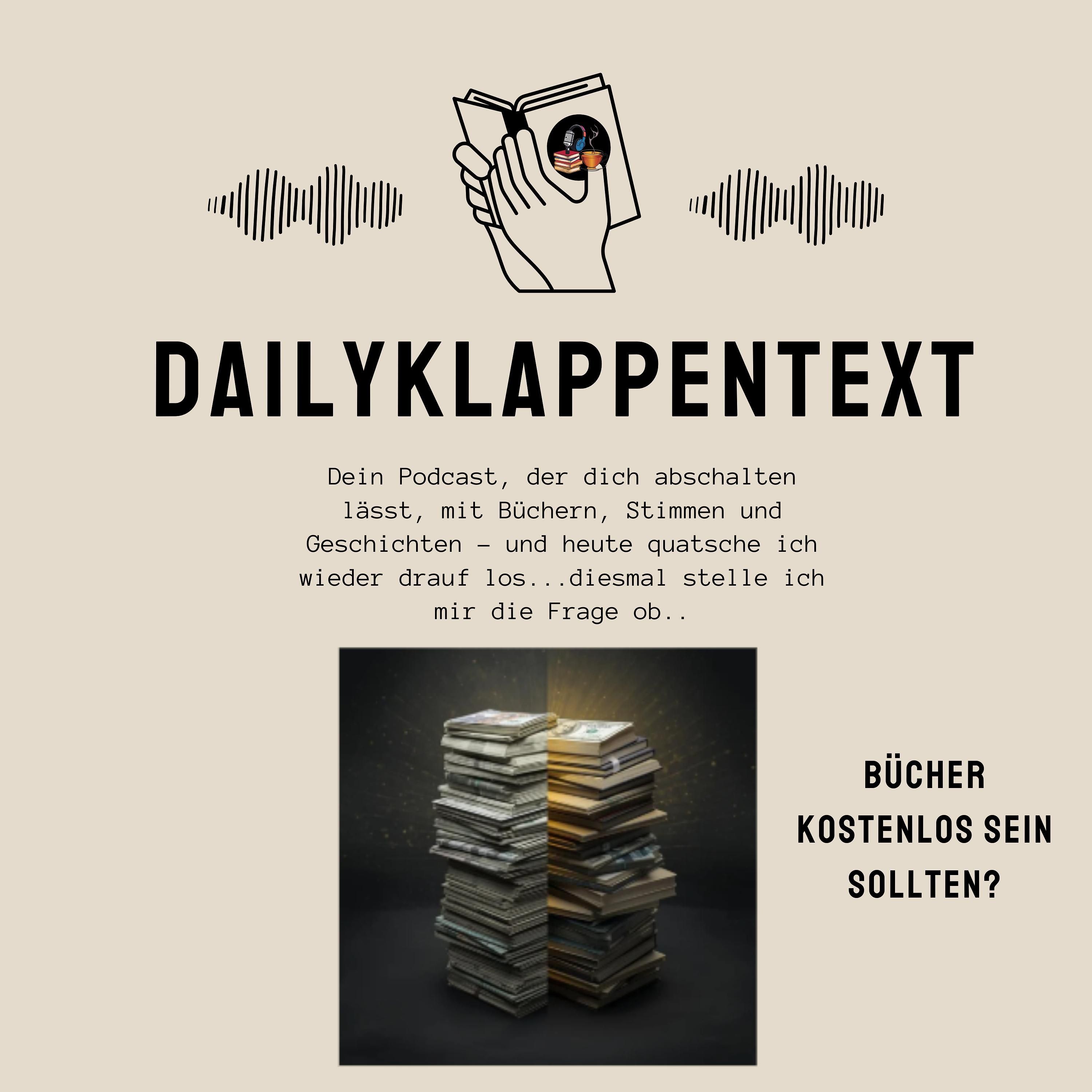 Folge 272: Sollten Bücher kostenlos sein? | Talk