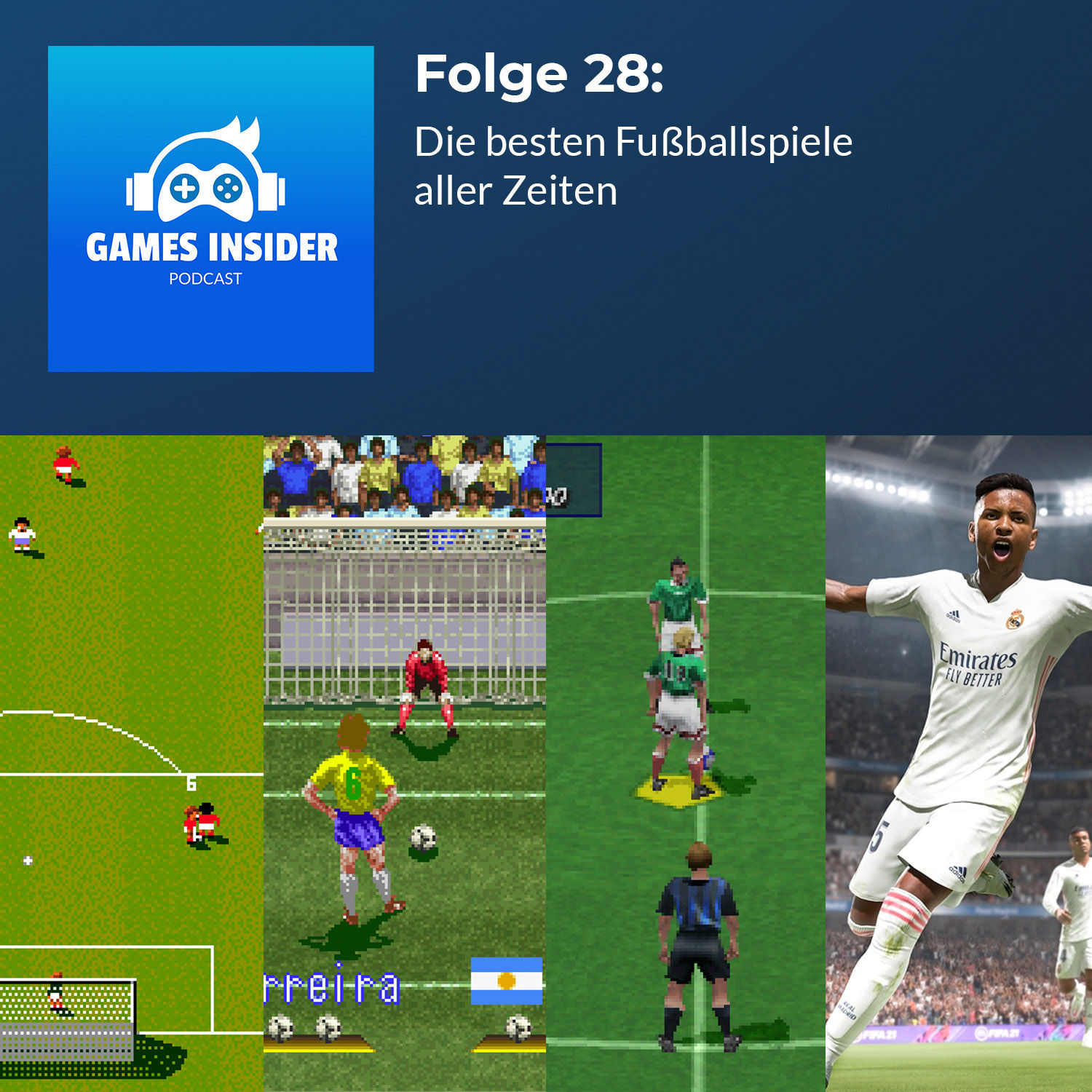 Folge 28: Die besten Fußballspiele aller Zeiten