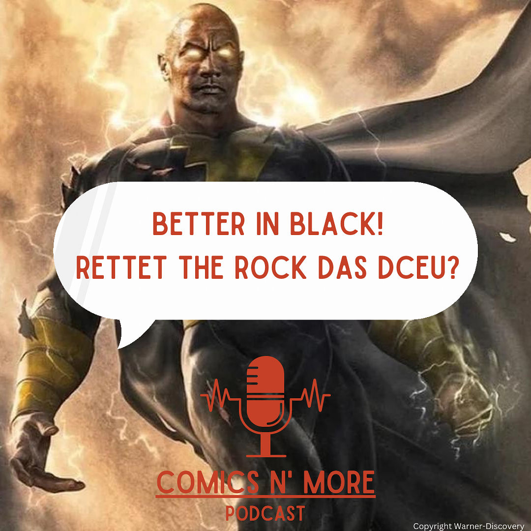 Folge 29: Better in Black! Rettet The Rock das DCEU?