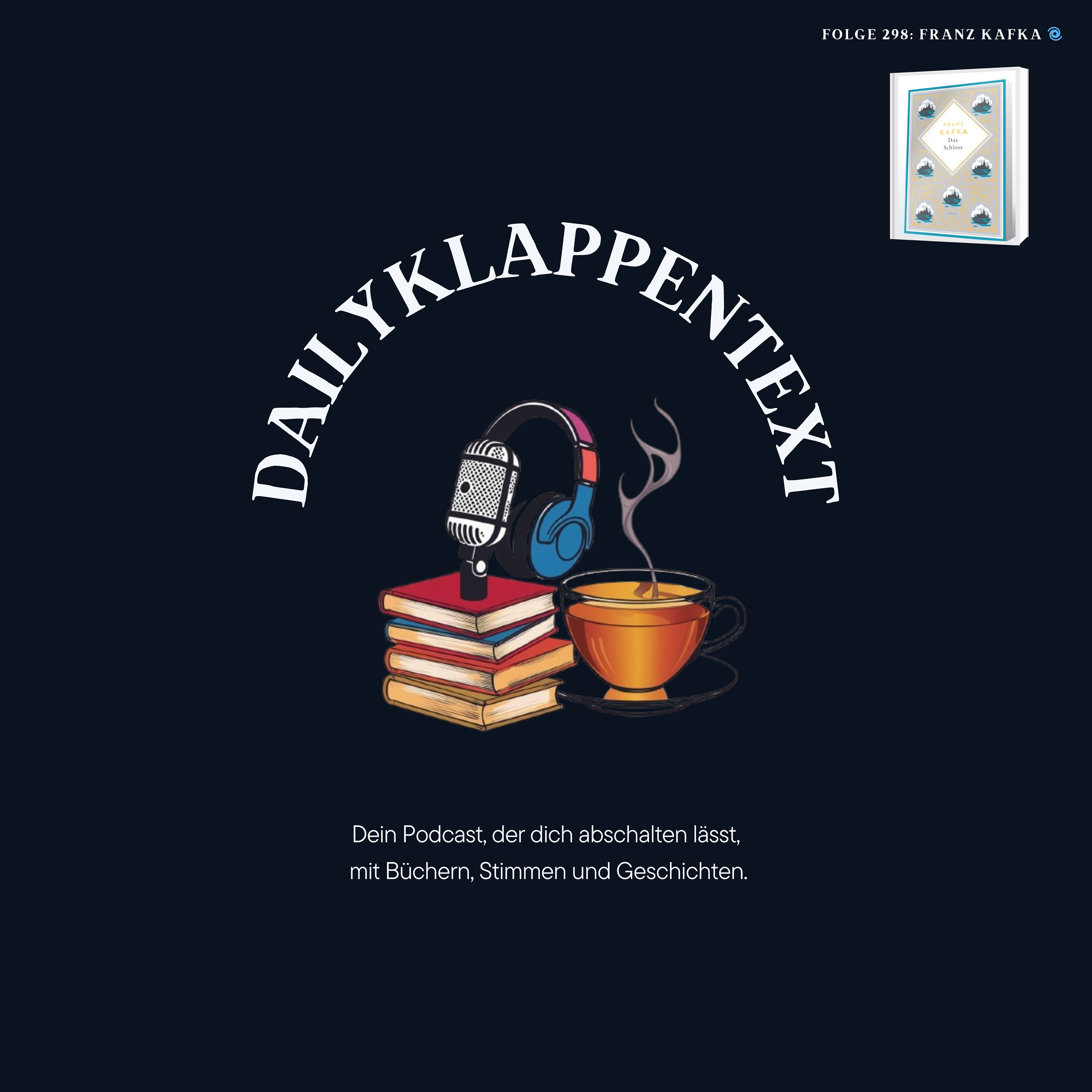 Folge 298: Das Schloss von Franz Kafka | 🌀 13