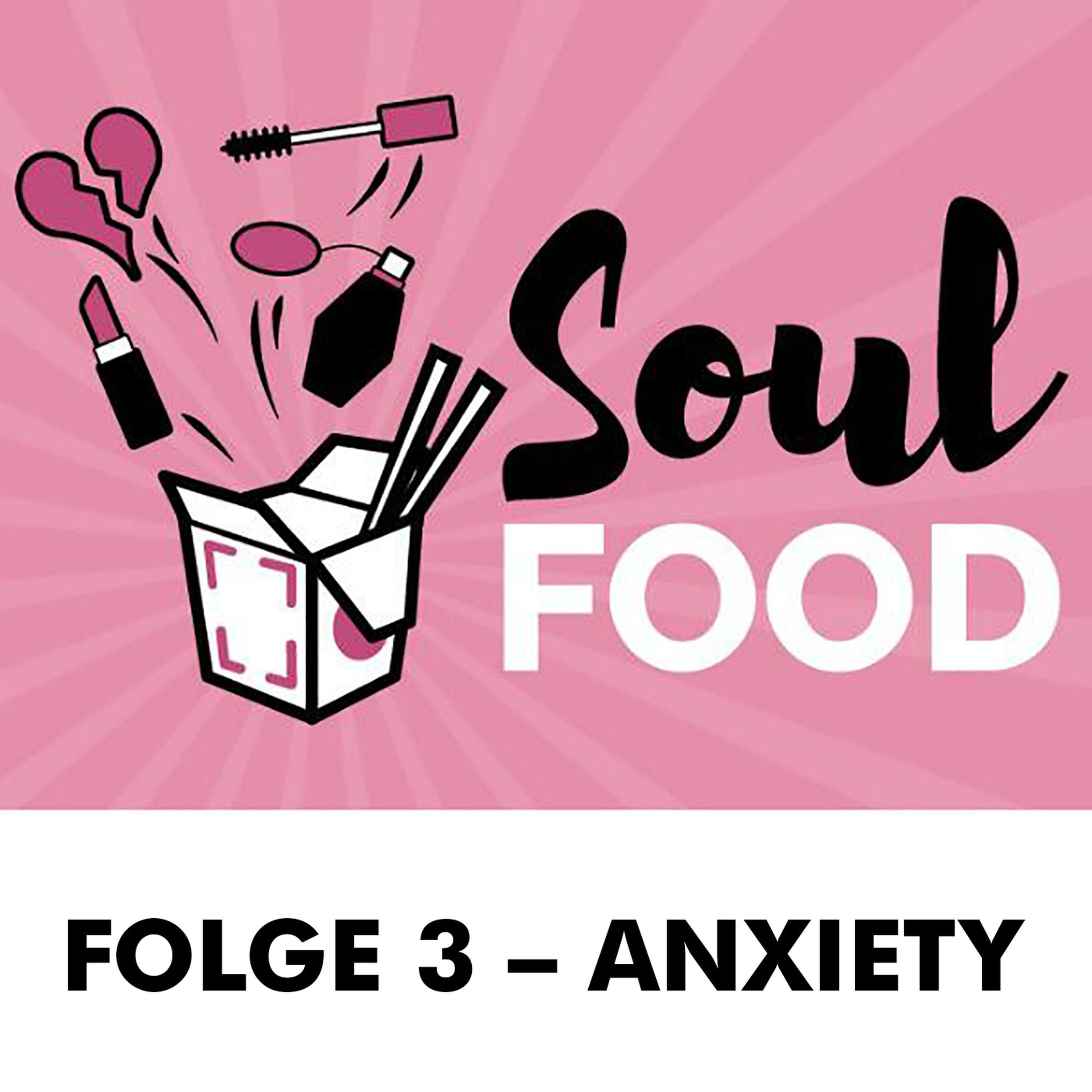 Folge 3 - Anxiety