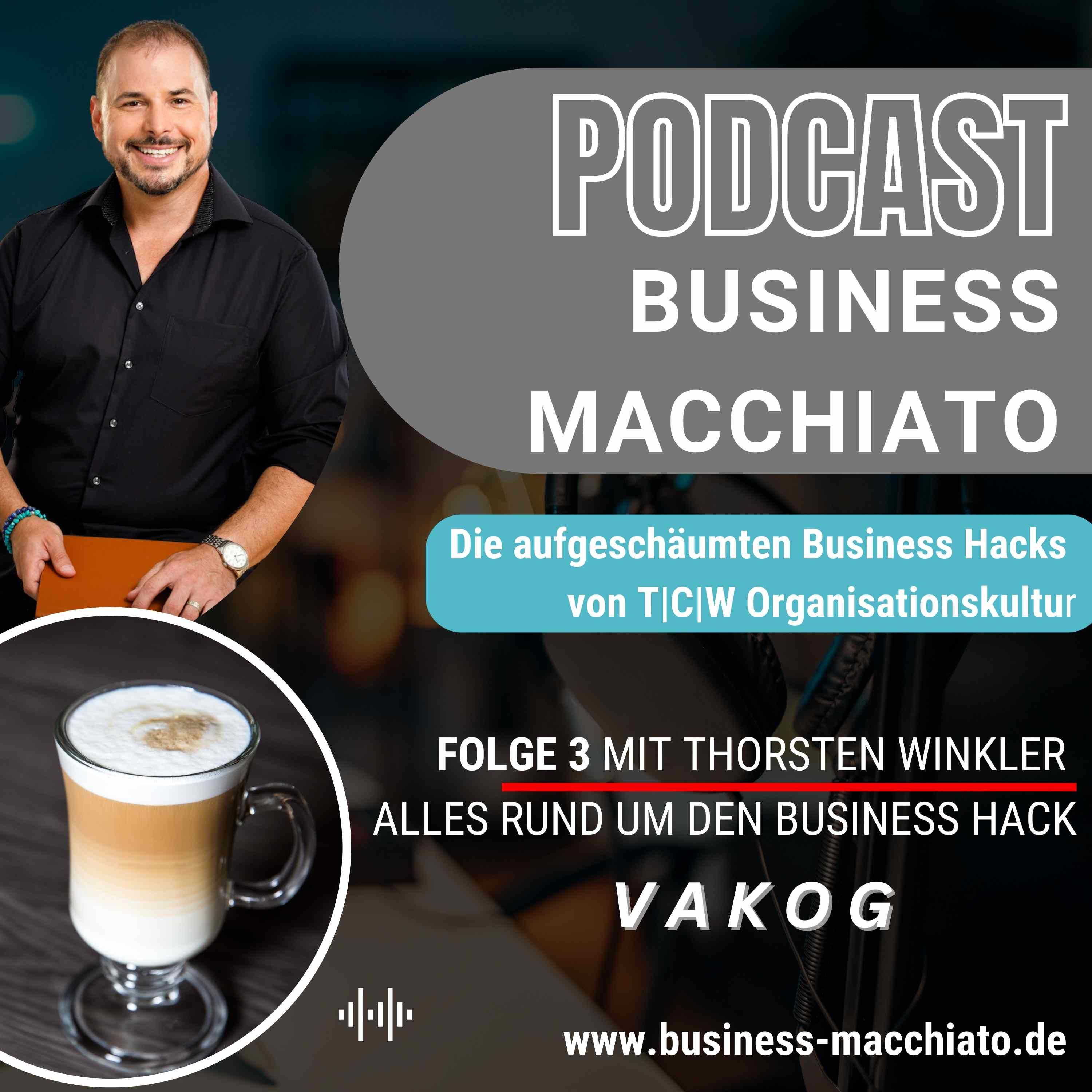 Folge 3 - Business Macchiato - VAKOG