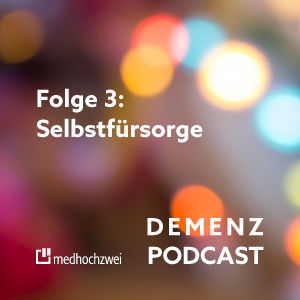 Folge 3: Selbstfürsorge