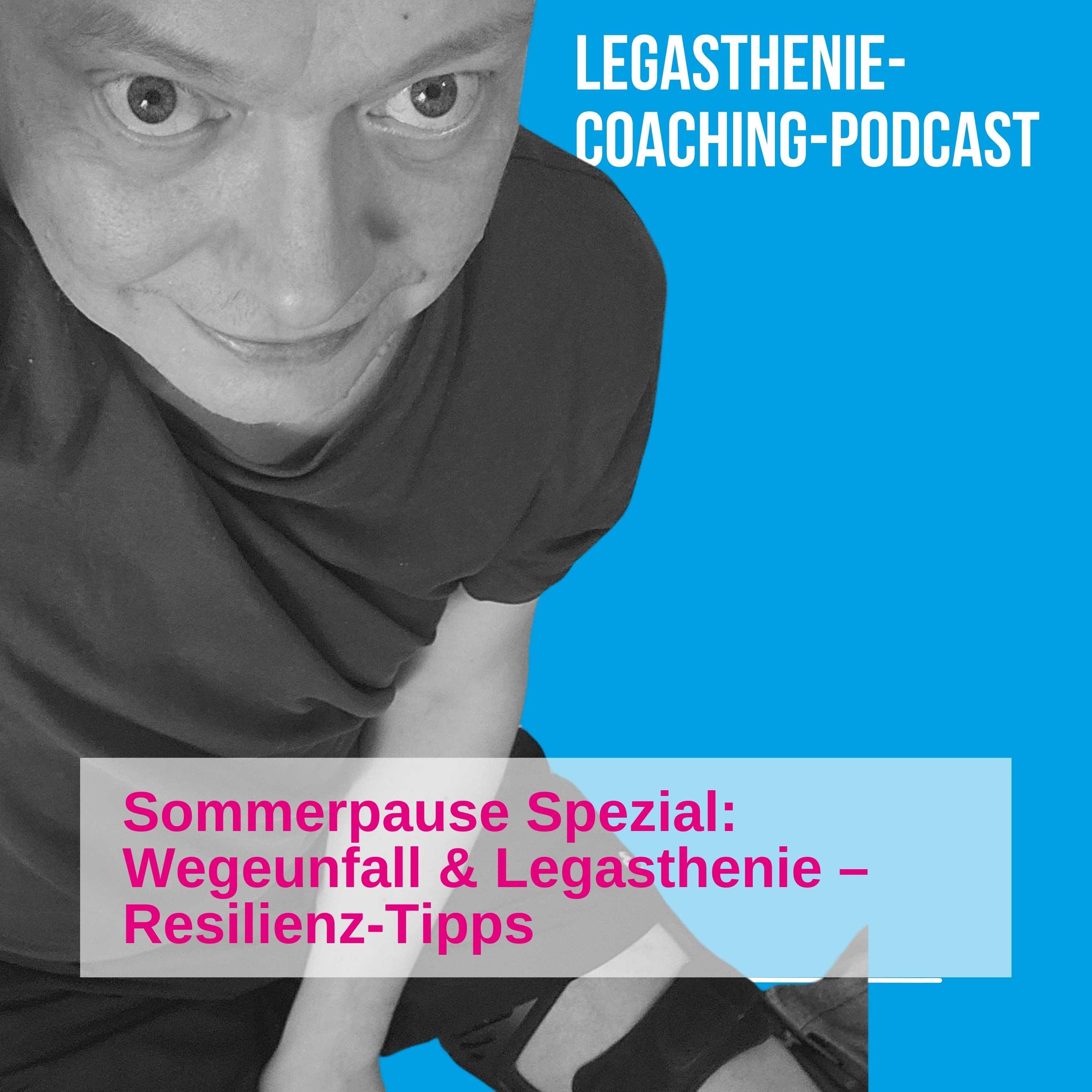 Folge 30 – Mein Wegeunfall: Wie Resilienz in schwierigen Zeiten hilft