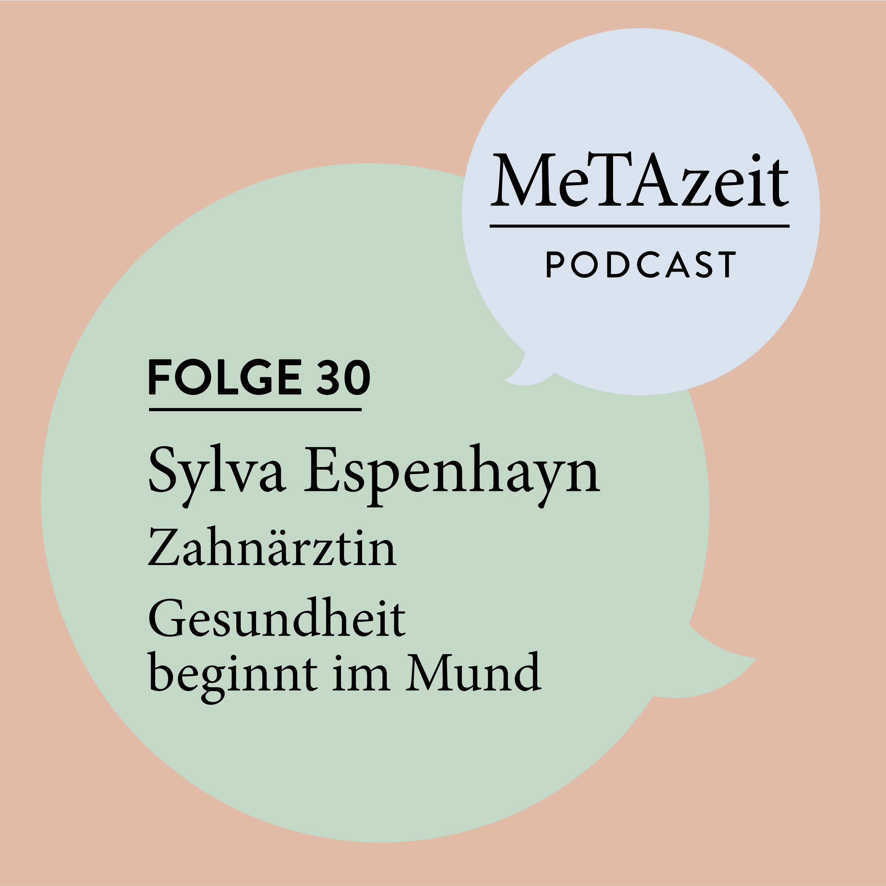 Folge 30 - Sylva Espenhayn | Zahnärztin