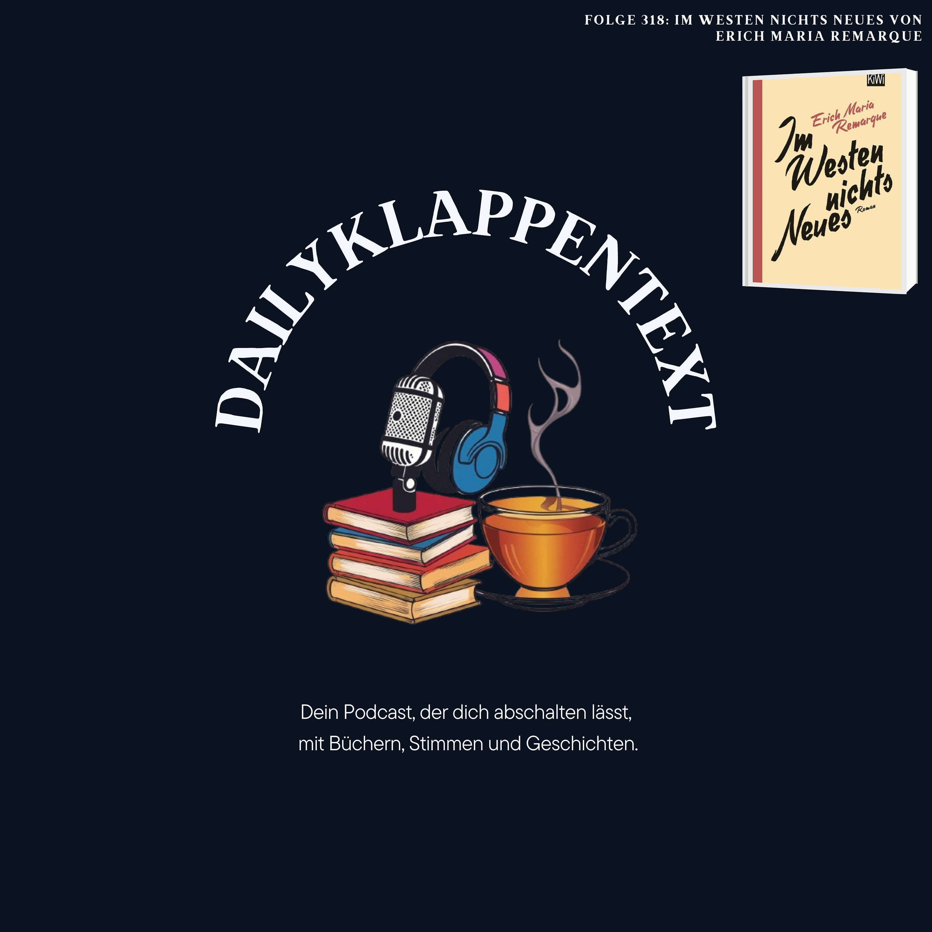 Folge 318: Im Westen nichts Neues von Erich Maria Remarque