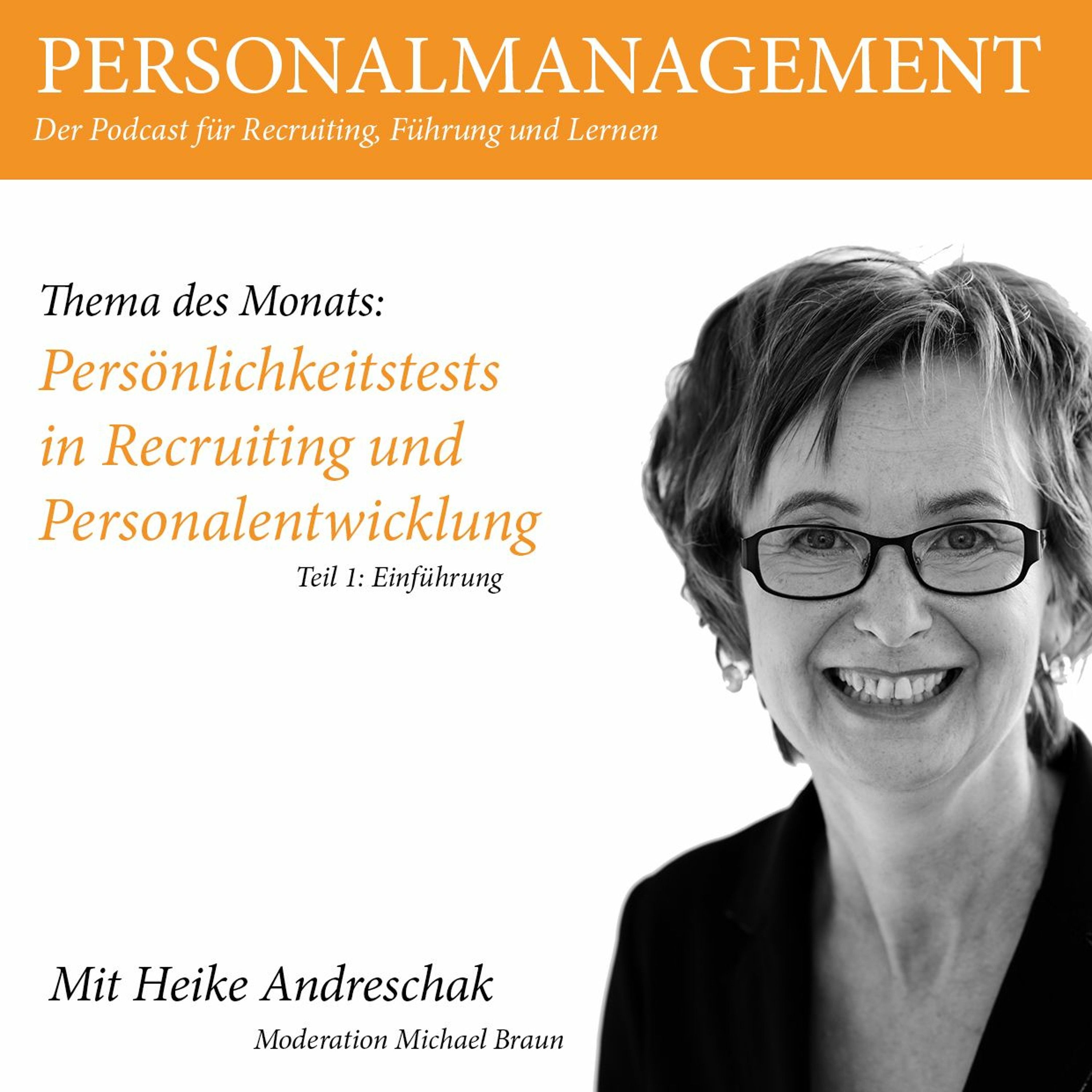 Folge 32: Persönlichkeitstests in Recruiting und Personalentwicklung I (Einführung)