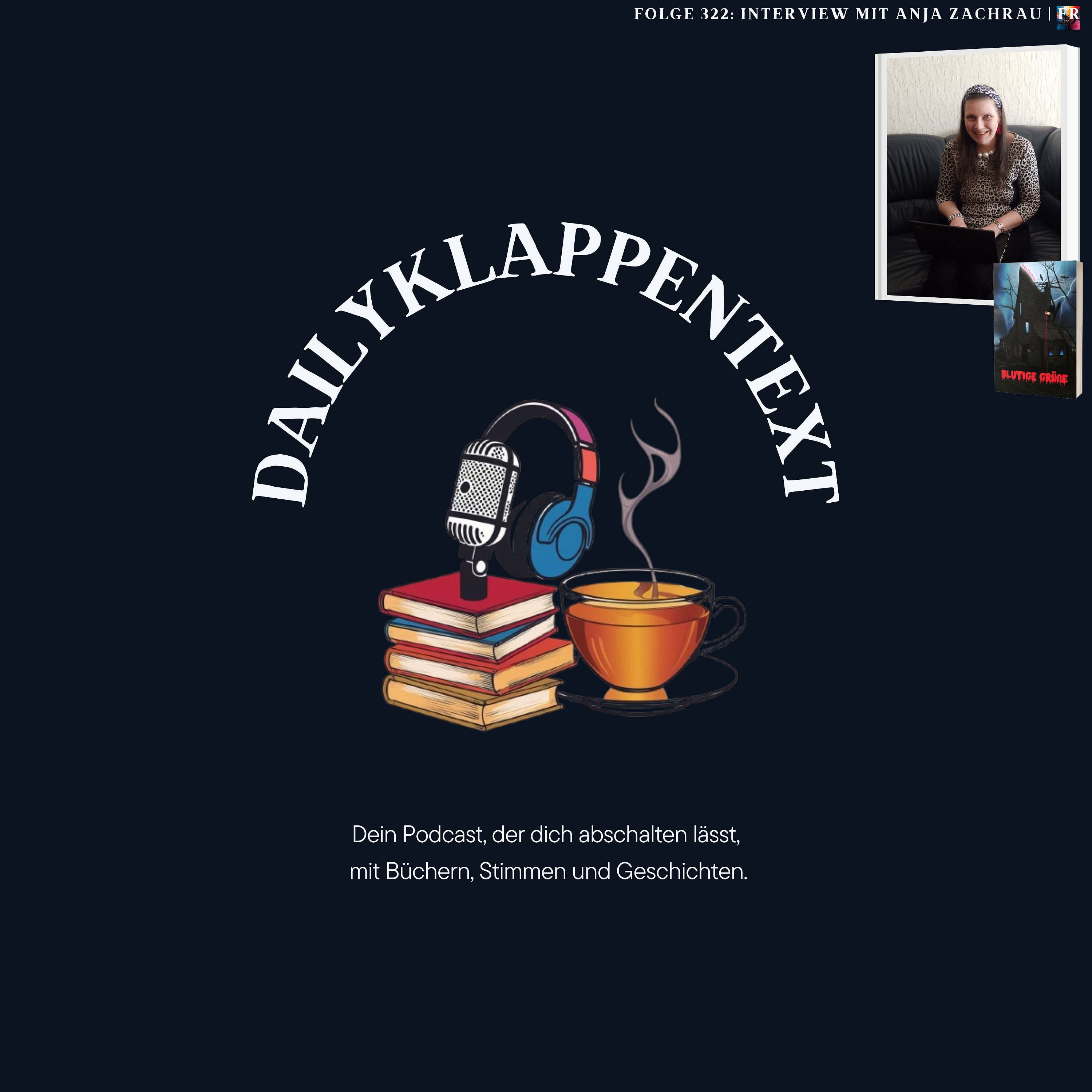 Folge 322: Interview mit Anja Zachrau