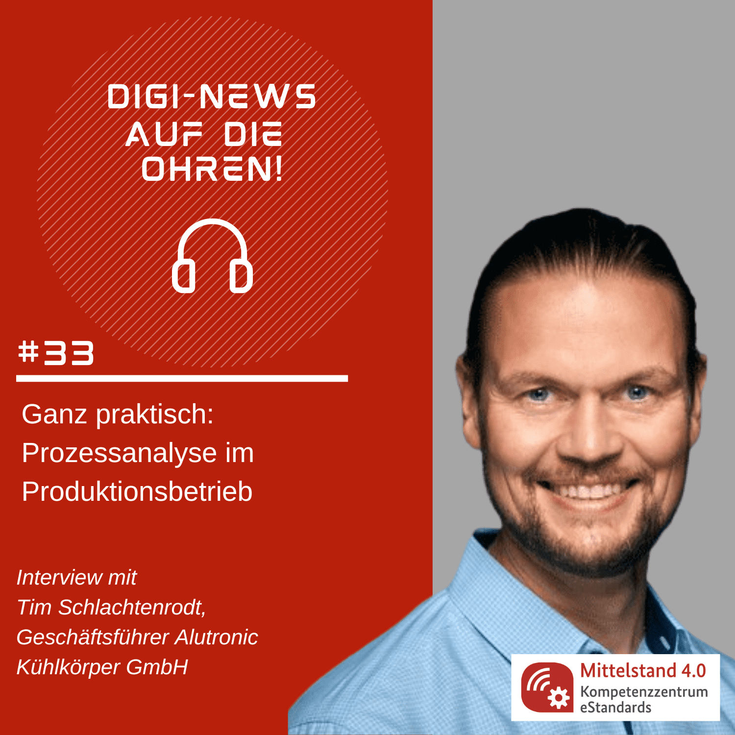 Folge 33 – Ganz praktisch: Prozessanalyse im Produktionsbetrieb