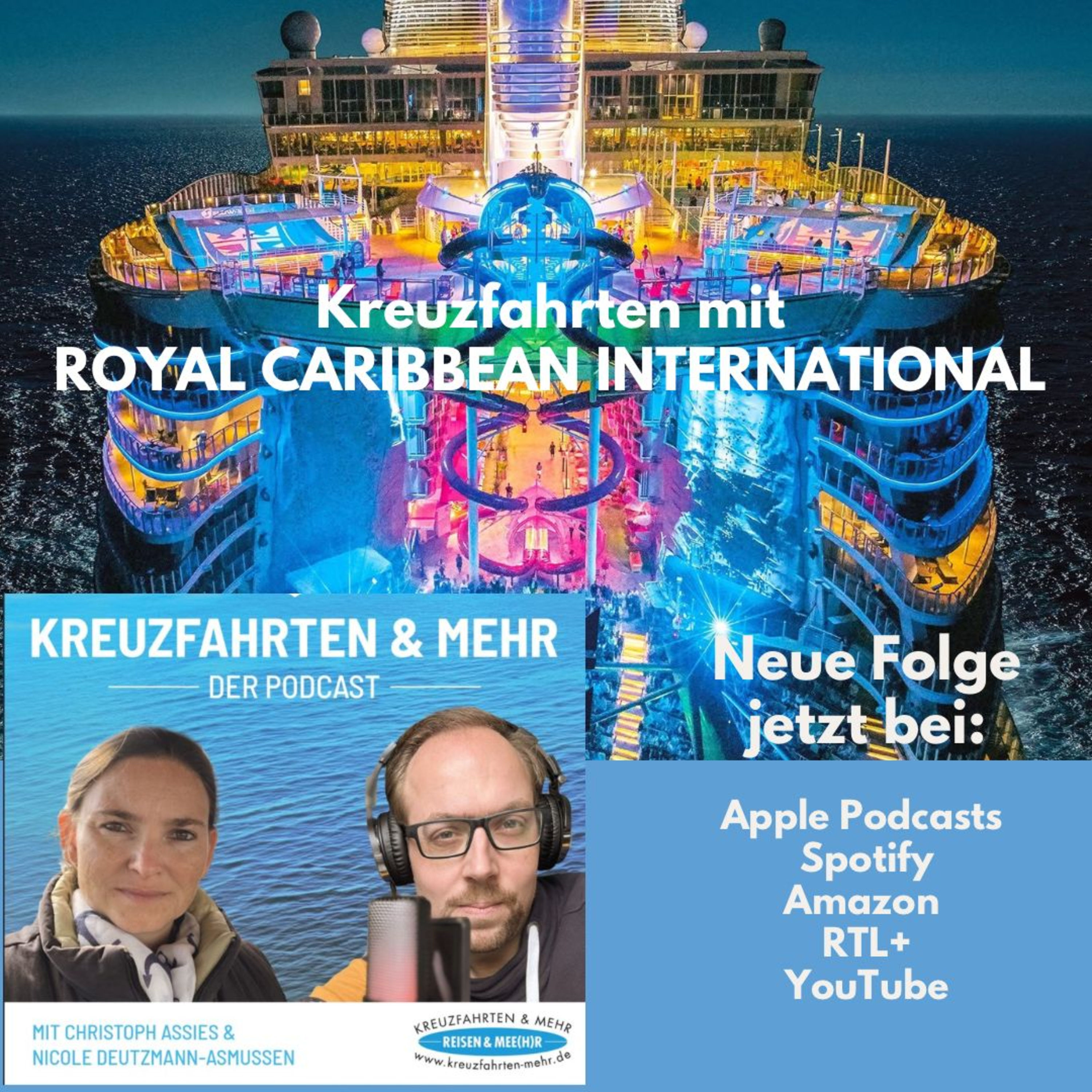 Folge 33: Royal Caribbean International