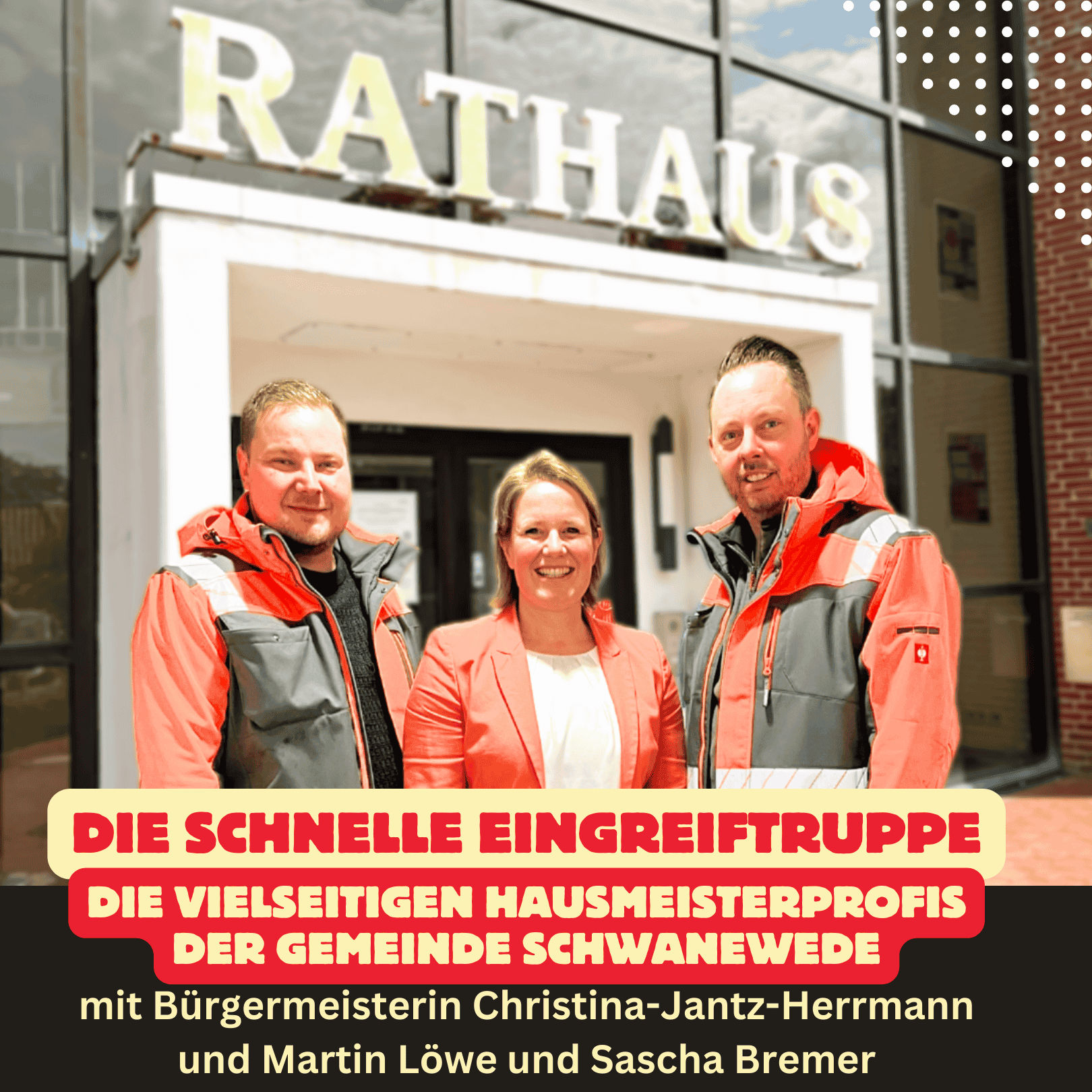 Folge 34: Die schnelle Eingreiftruppe – die vielseitigen Hausmeisterprofis der Gemeinde Schwanewede