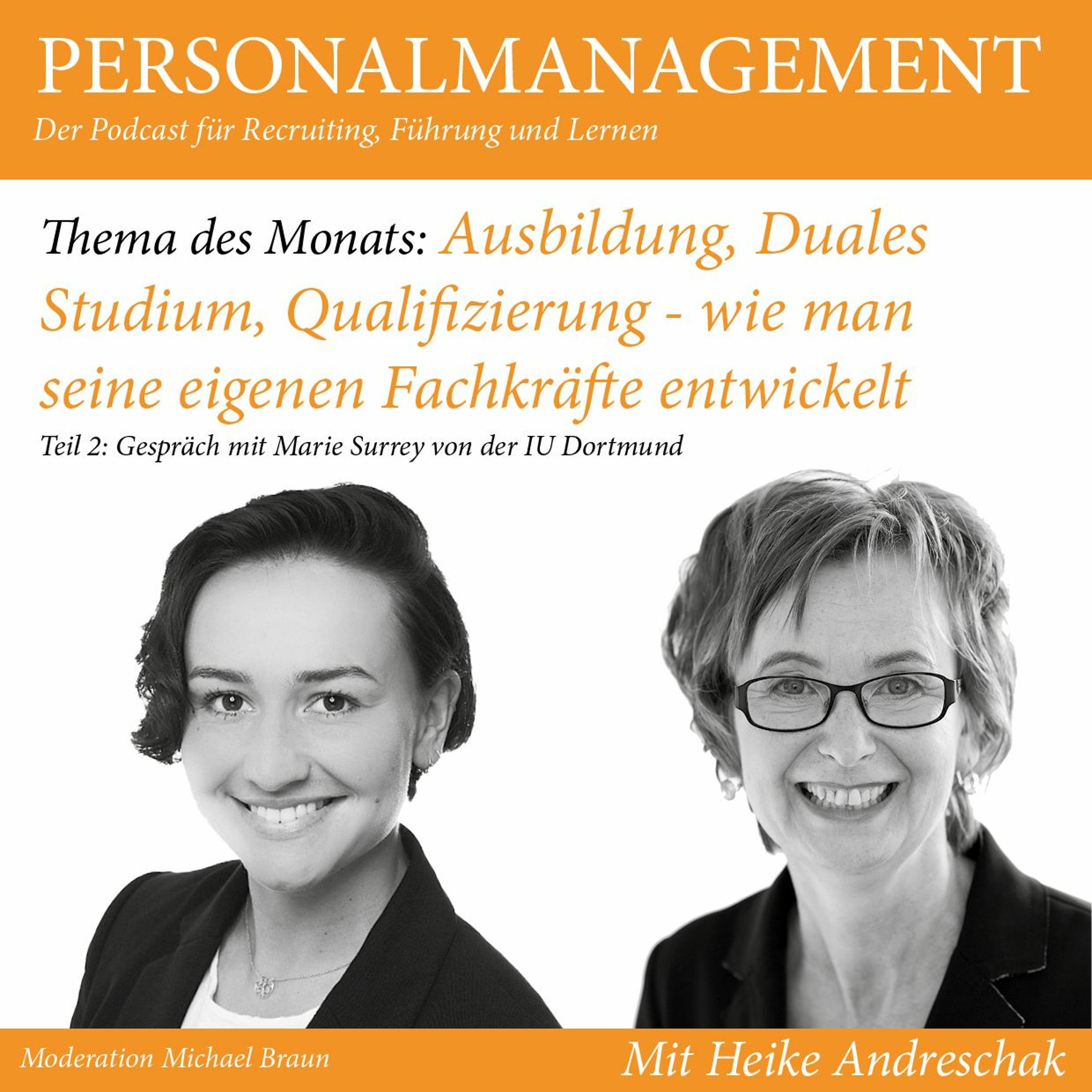 Folge 35: Ausbildung, Duales Studium, Qualifizierung - Fachkräfte entwickeln II (mit Marie Surrey)