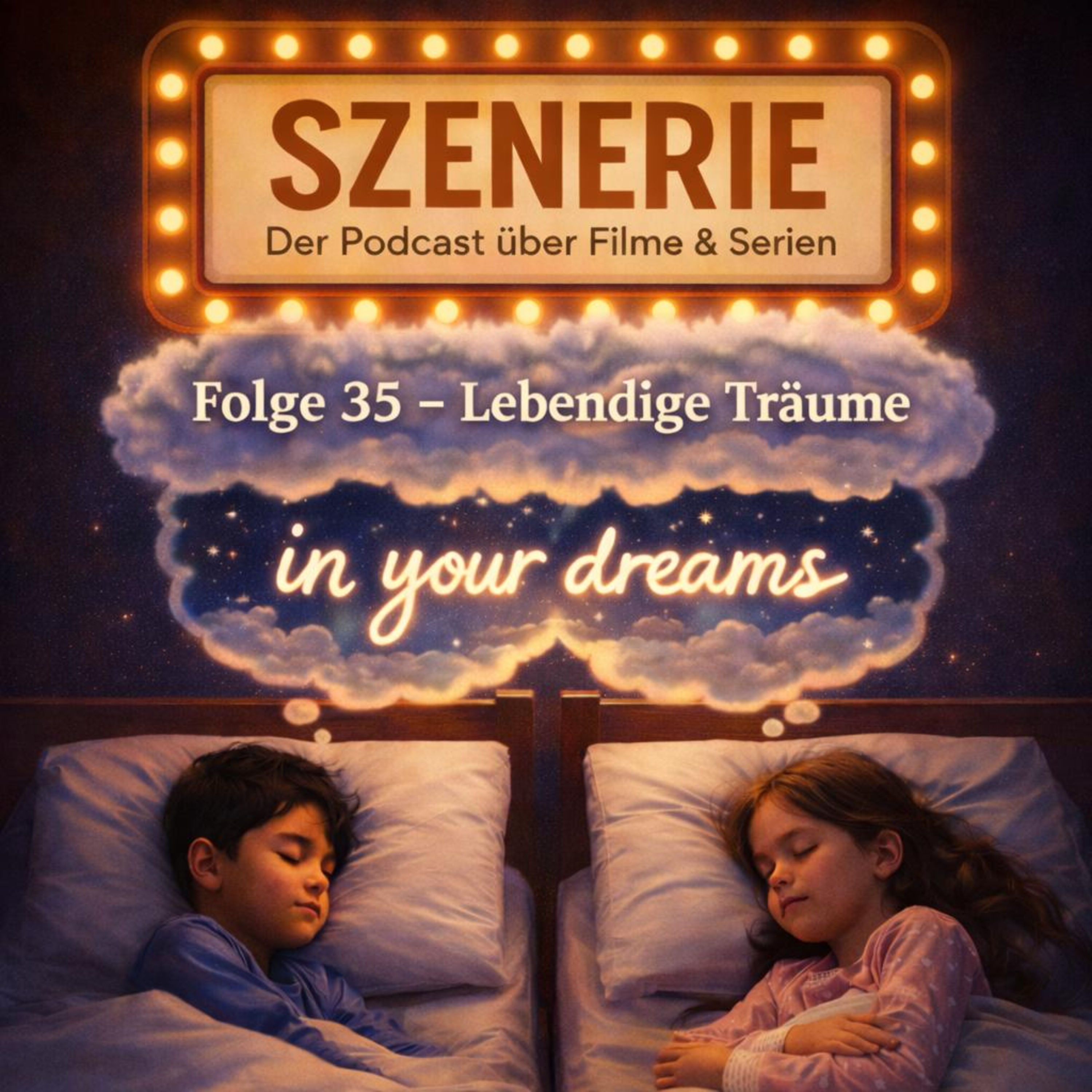 Folge 35 Lebendige Träume