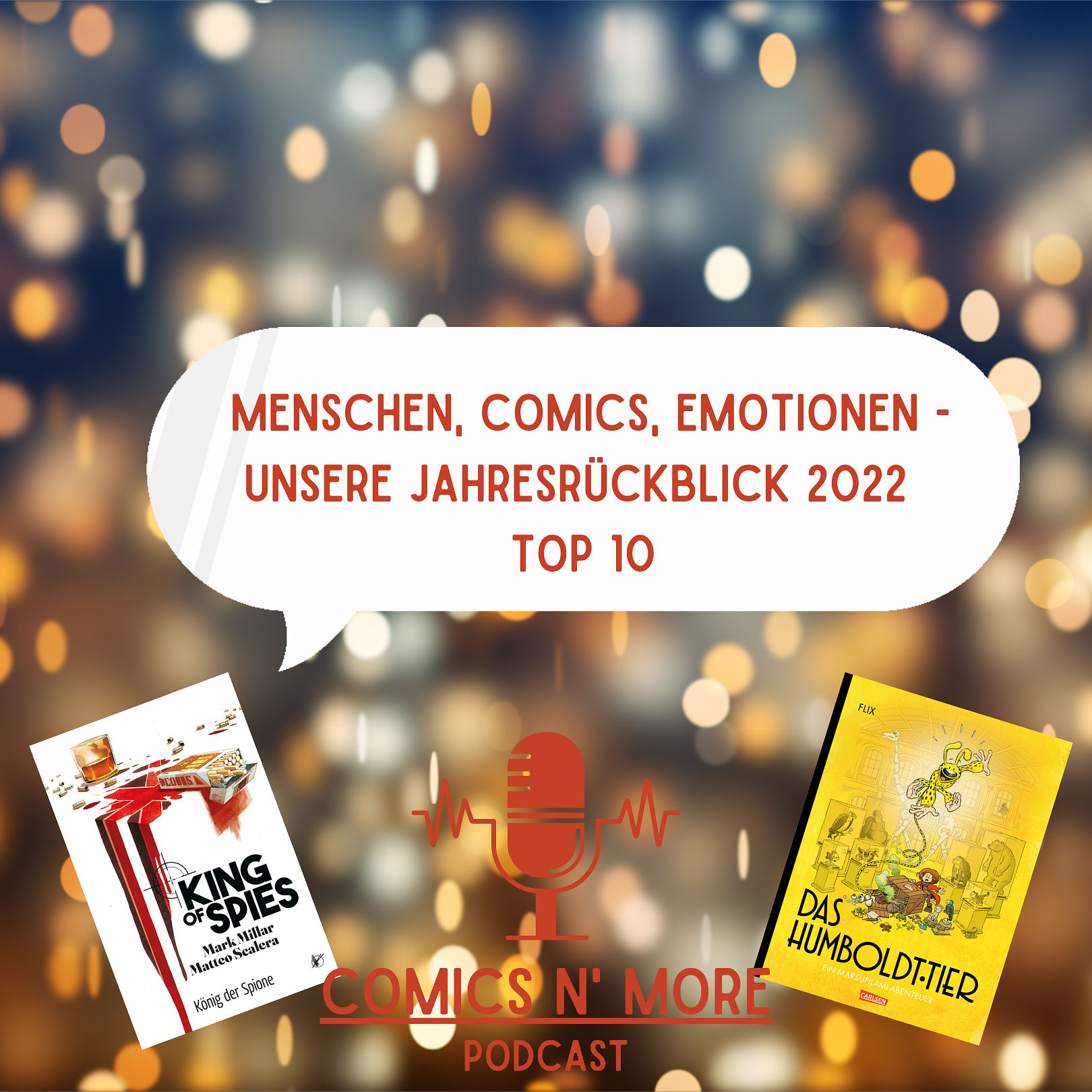 Folge 35: Menschen, Comics, Emotionen - Unsere Jahresrückblick 2022 TOP 10