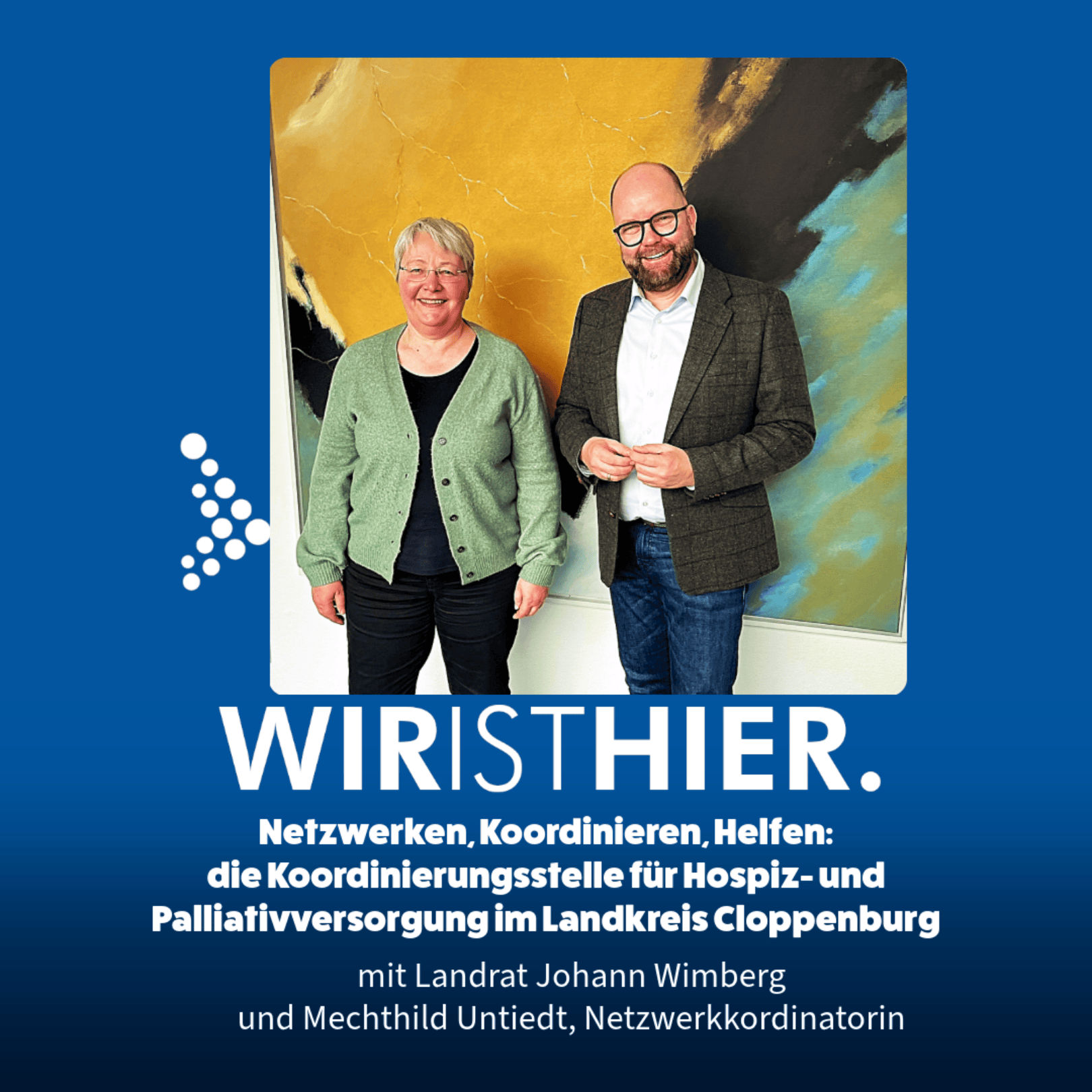 Folge 35: Netzwerken, Koordinieren, Helfen - die Koordinierungsstelle für Hospiz und Palliativversorgung