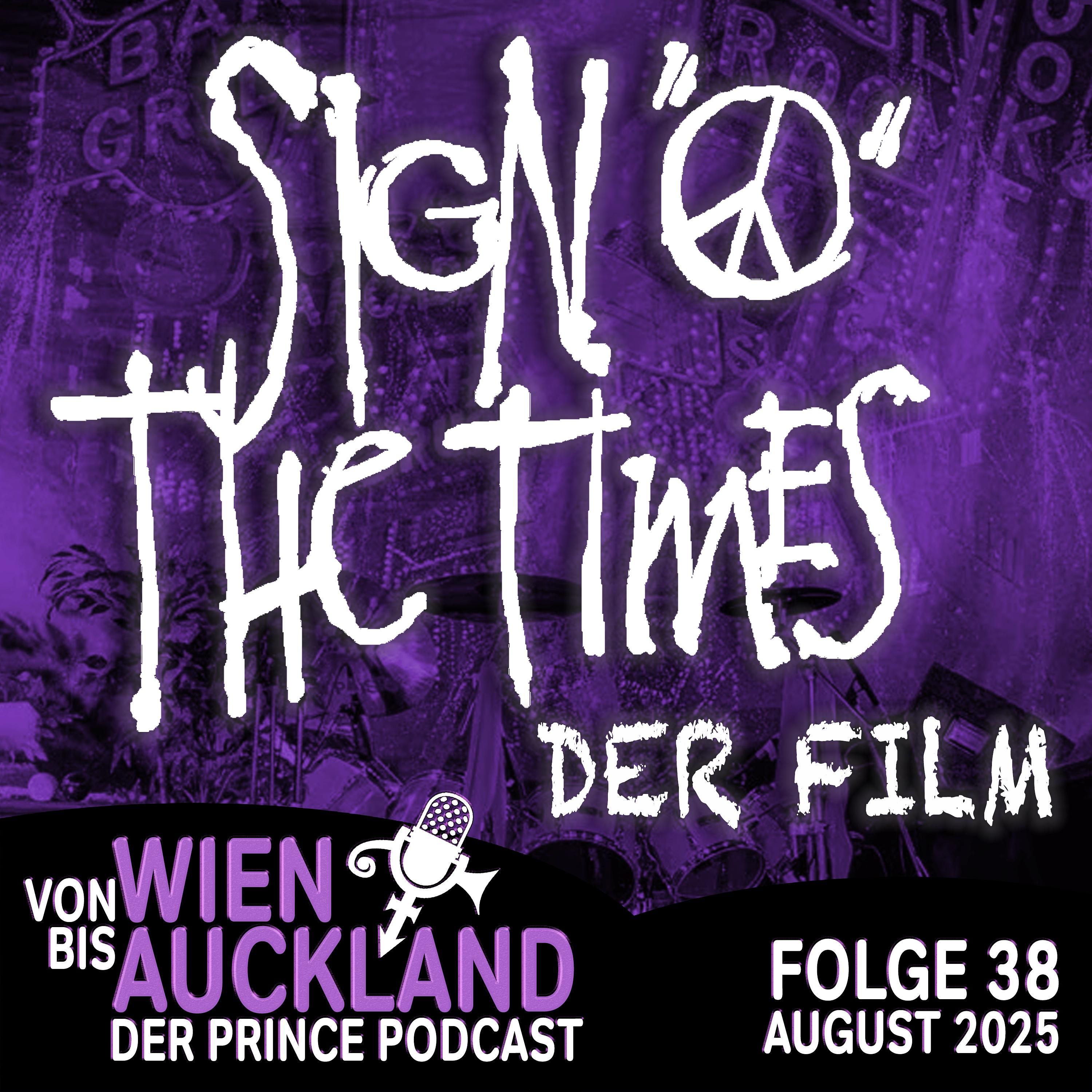 Folge 38: Sign "O" The Times - Der Film
