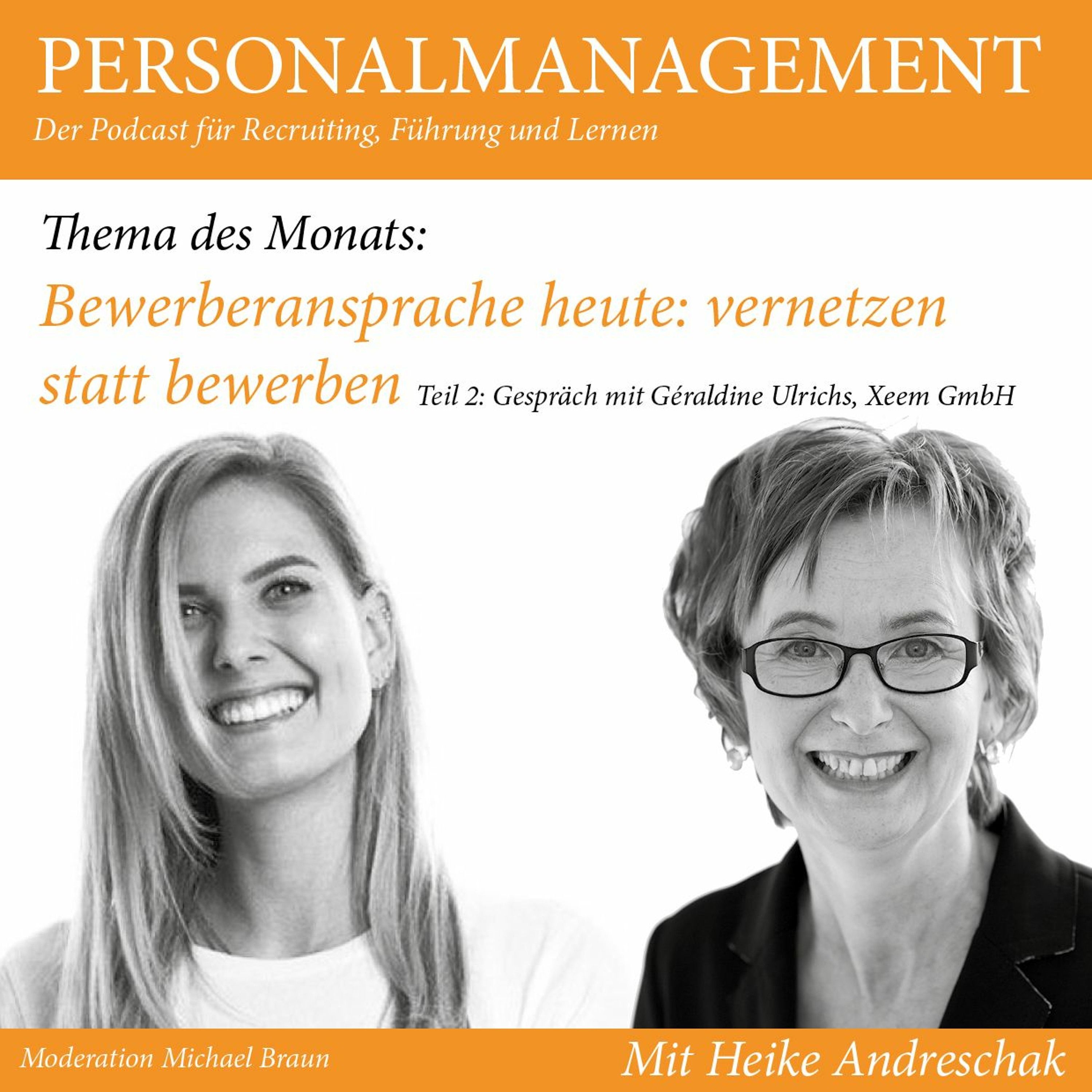Folge 39: Bewerberansprache heute: vernetzen statt bewerben II (mit Géraldine Ulrichs von Xeem)