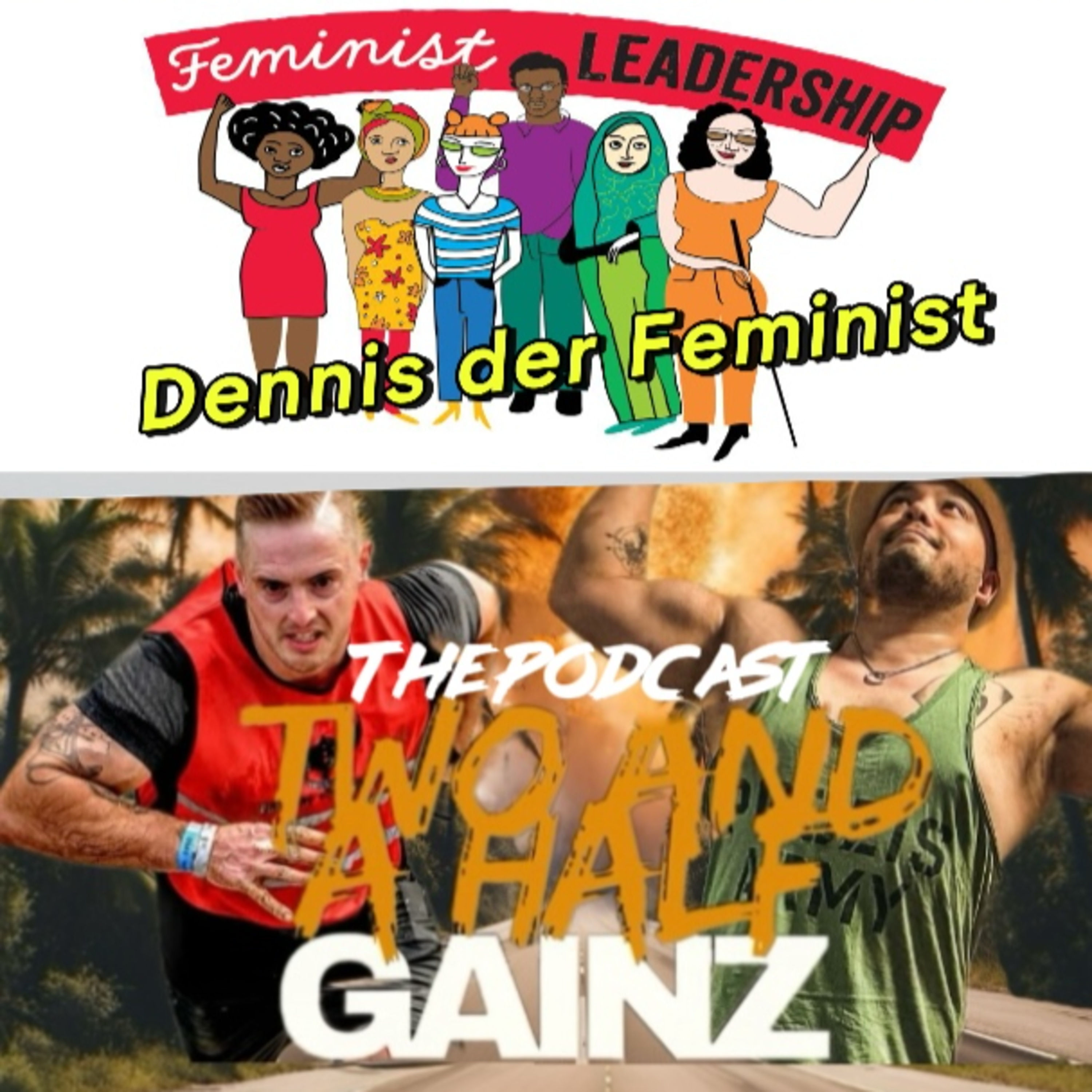 #Folge 39 Dennis der Feminist