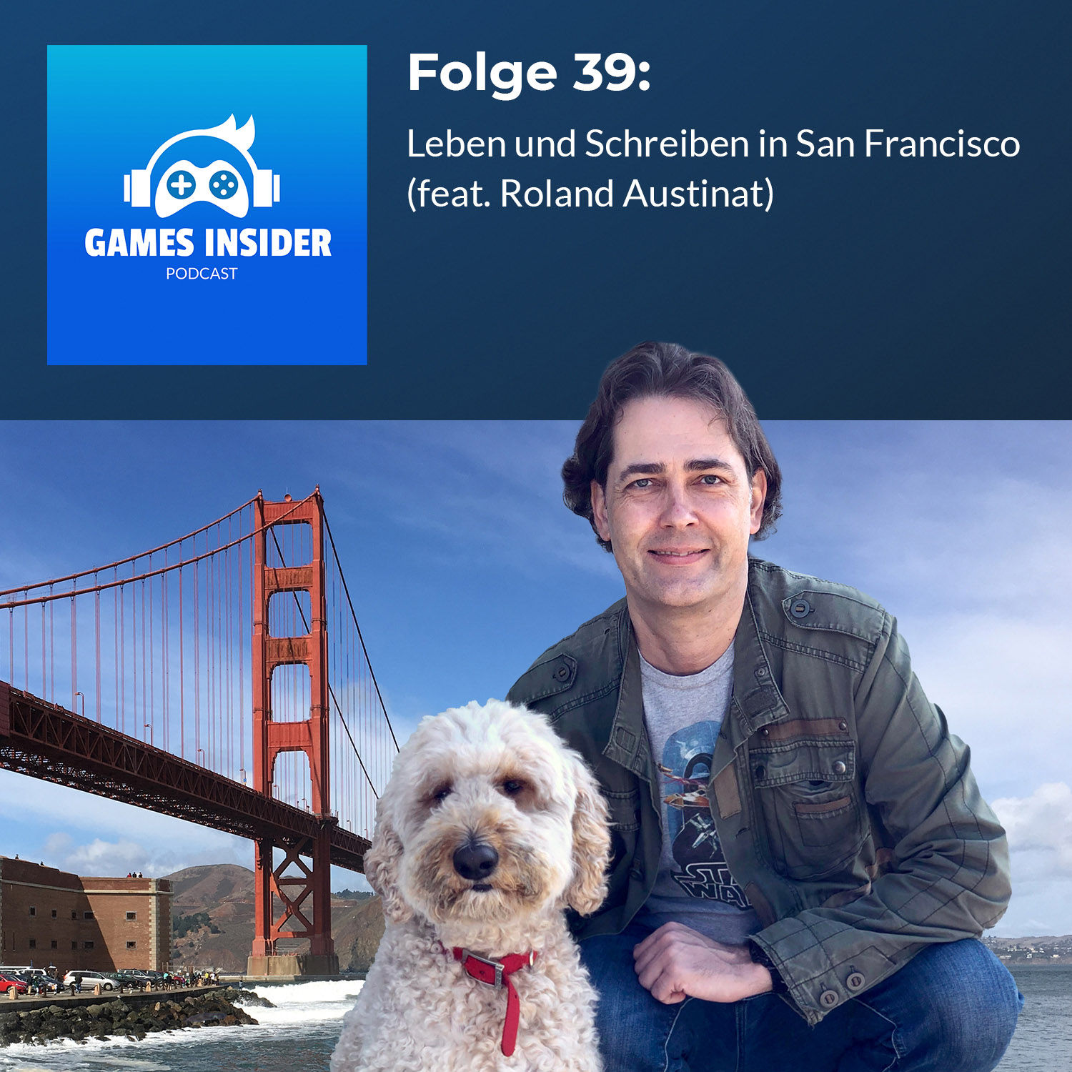 Folge 39: Leben und Schreiben in San Francisco (feat. Roland Austinat)