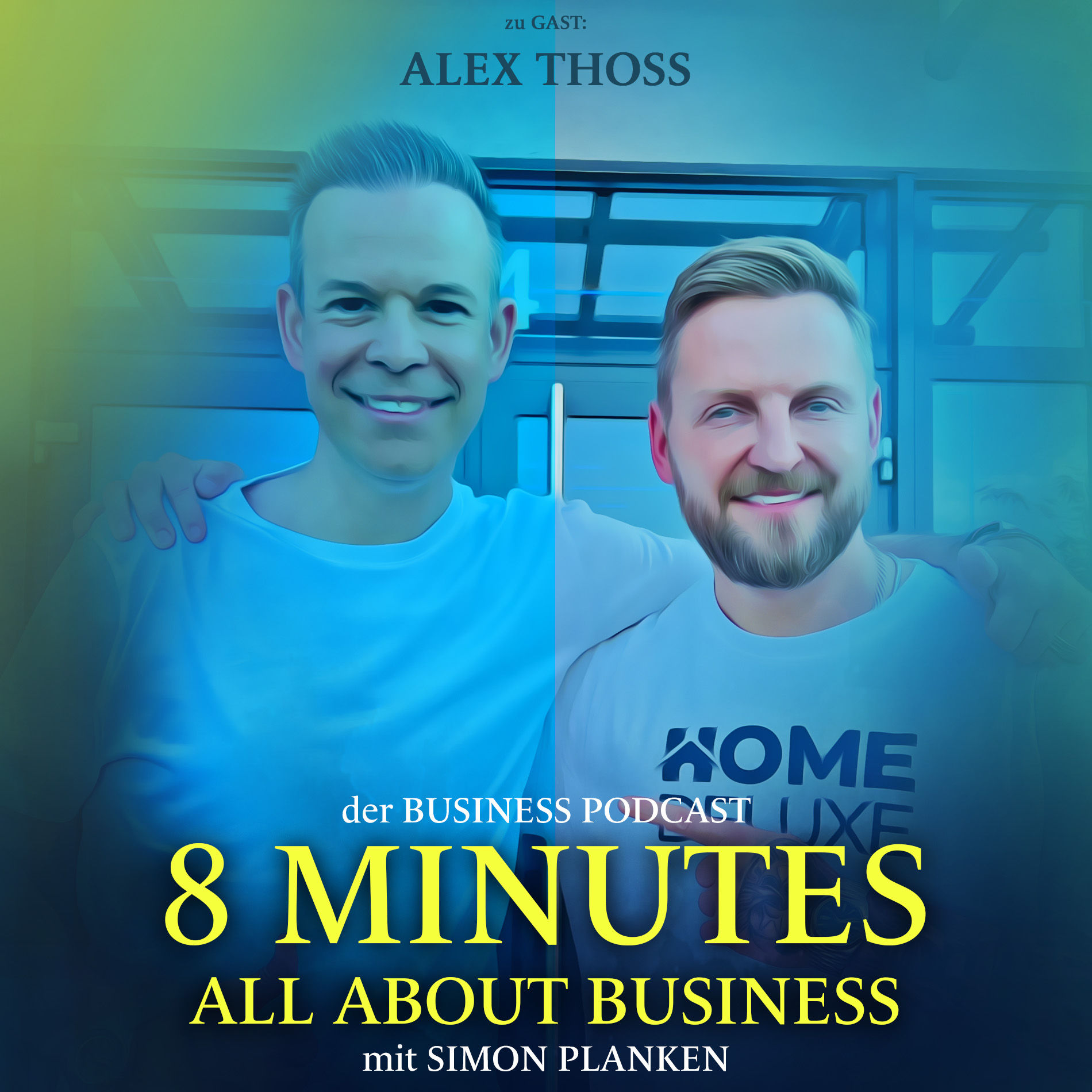 Folge 4: Alex Thoss - Eigentümer und CEO HOME DELUXE