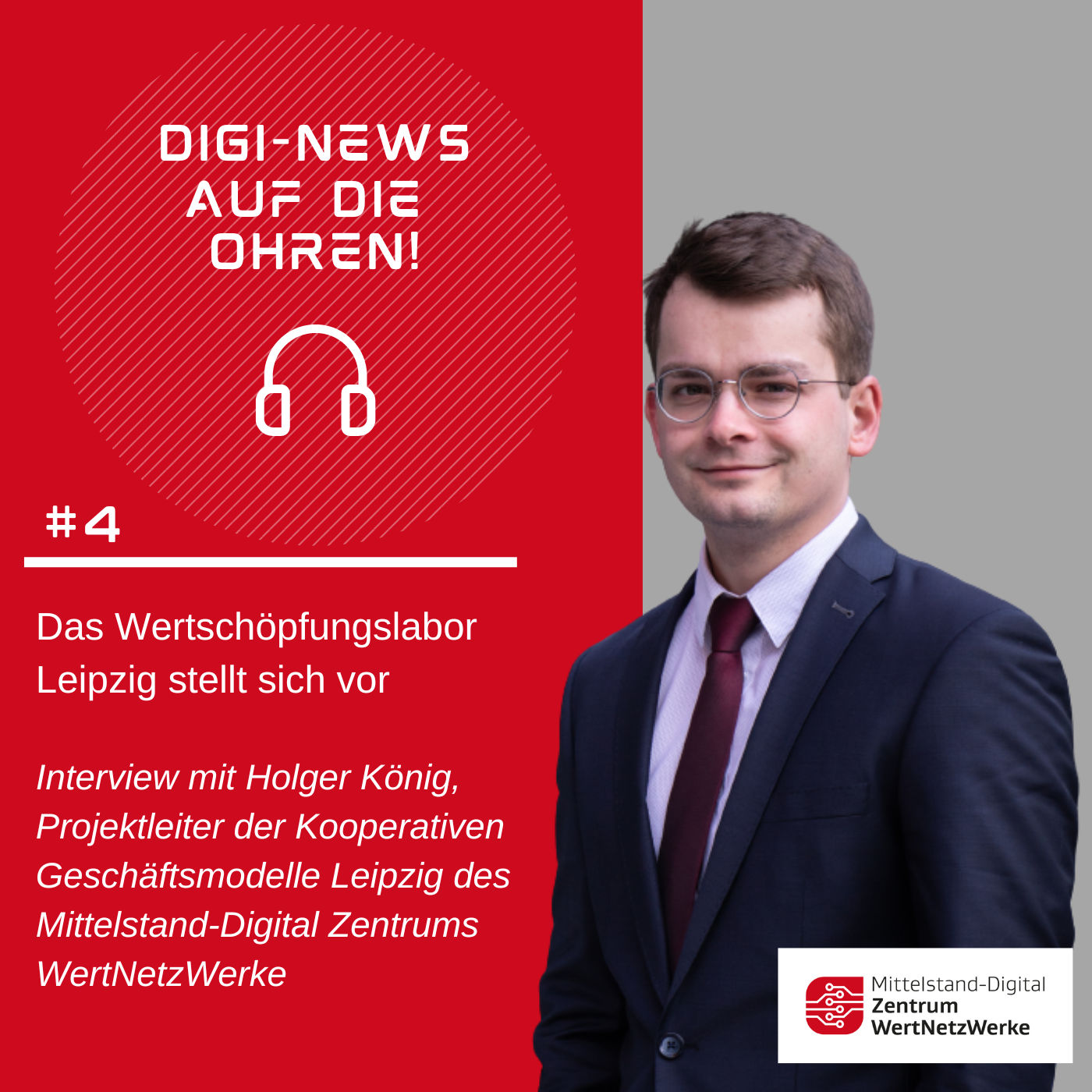 Folge 4 – Das Wertschöpfungslabor Leipzig stellt sich vor