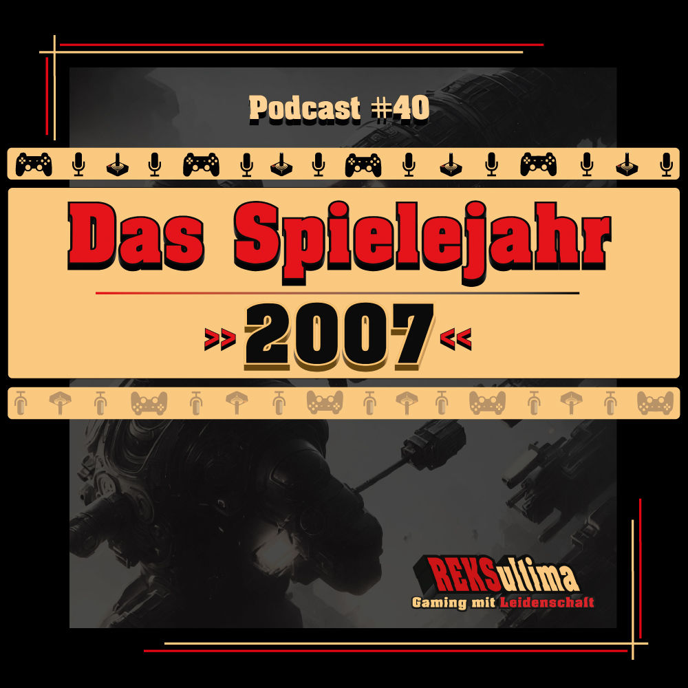 Folge 40 - Das Spielejahr 2007
