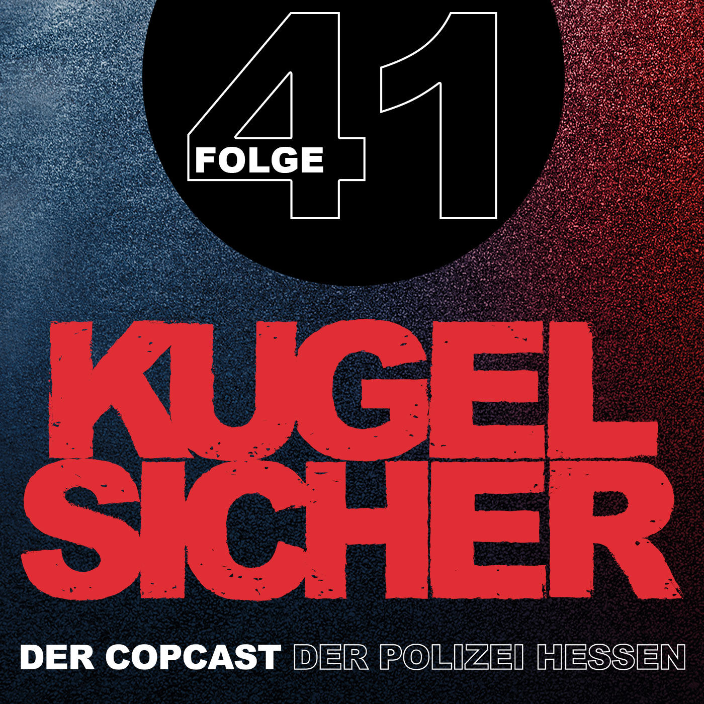 Folge #41 - Wachpolizei