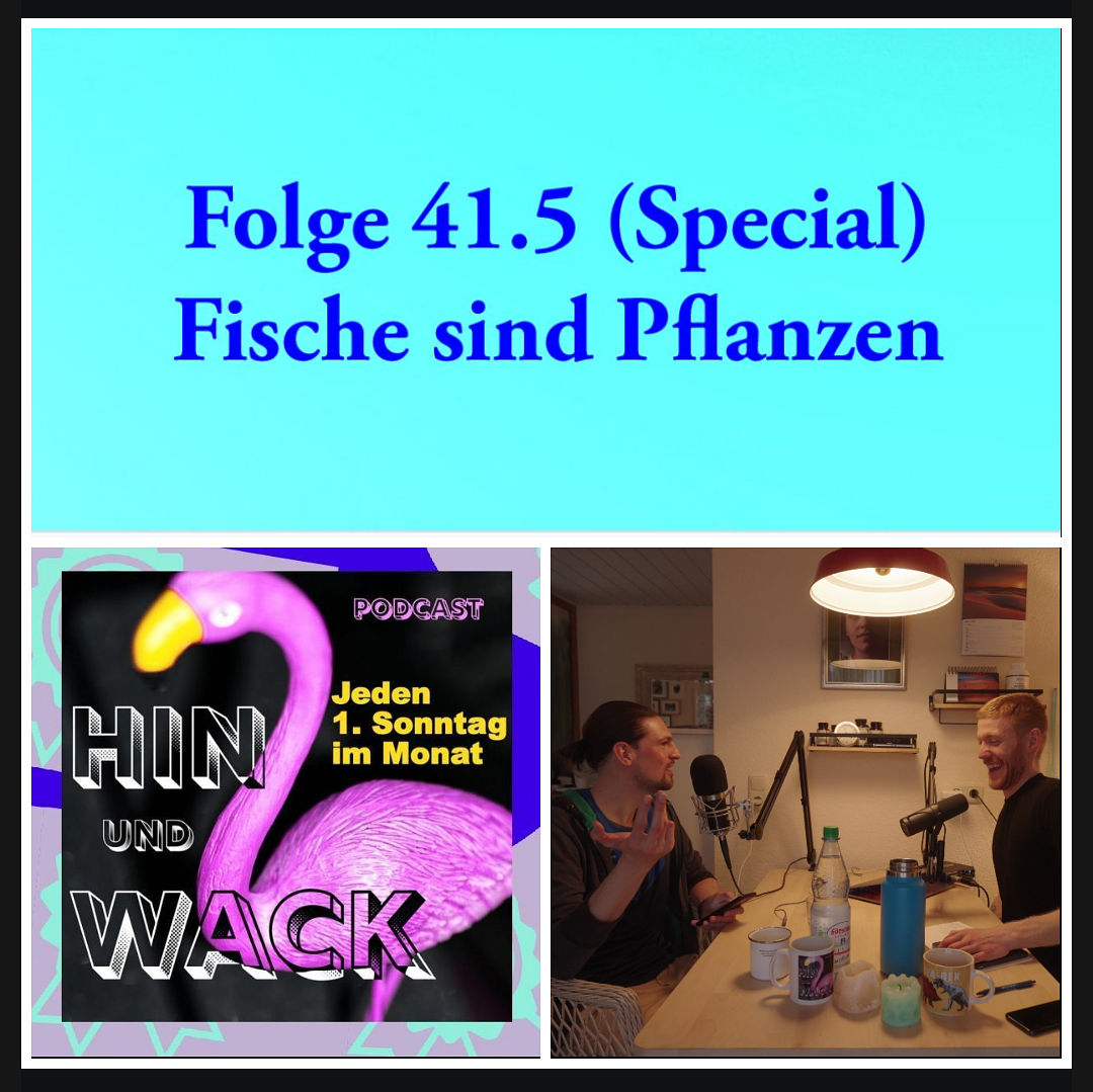 Folge 41.5 Fische sind Pflanzen