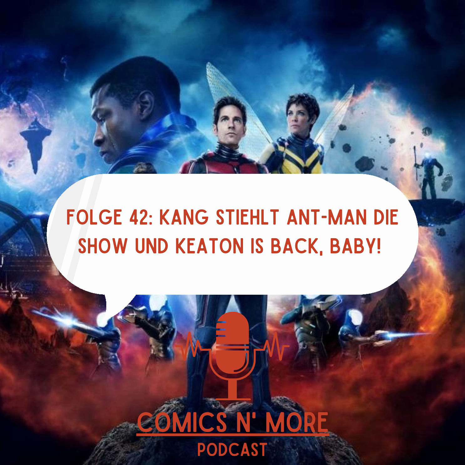 Folge 42: Kang stiehlt Ant-man die Show und Keaton is Back, Baby!