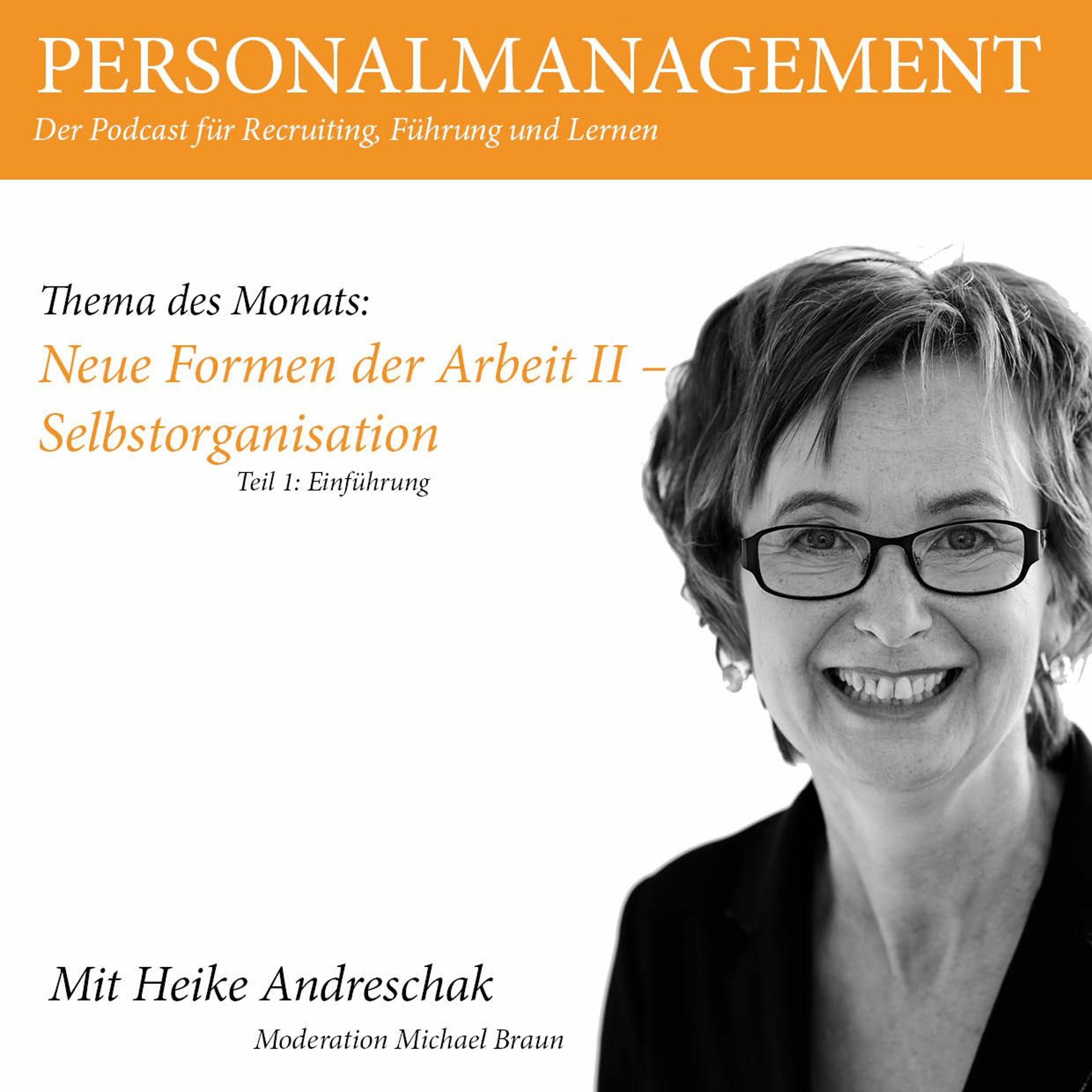 Folge 42: Neue Formen der Arbeit - Selbstorganisation I (Einführung)