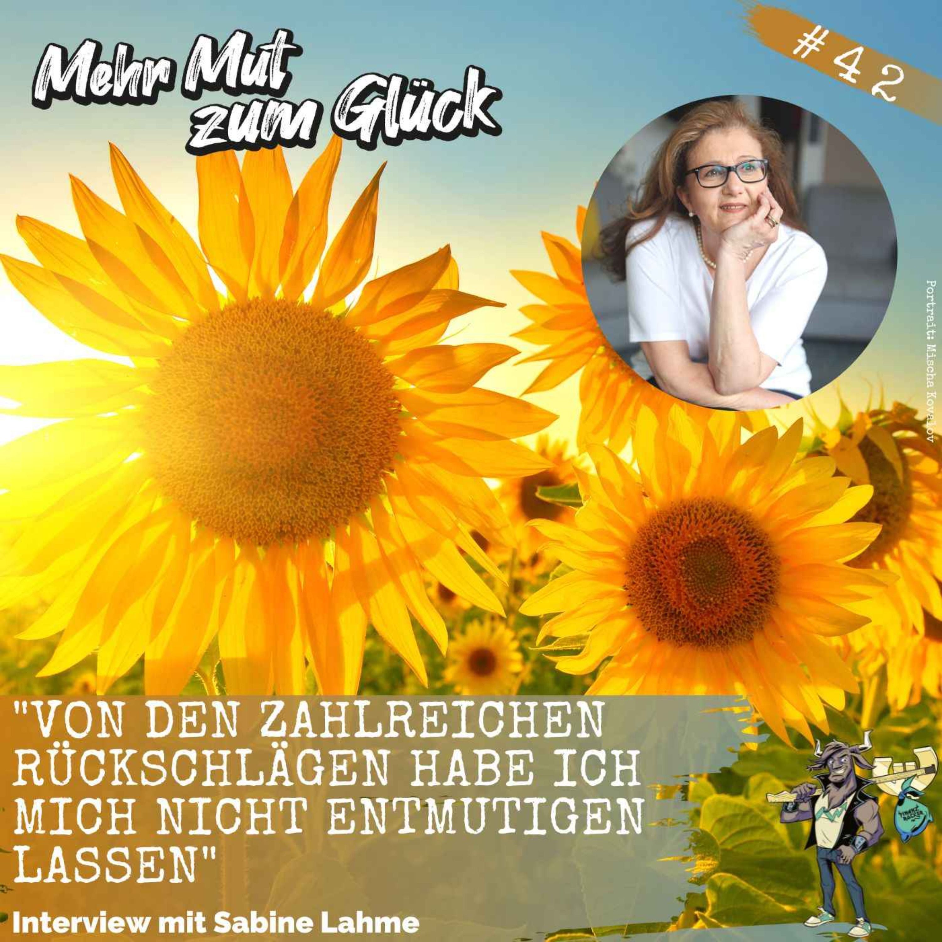 Folge 42: "Von den zahlreichen Rückschlägen habe ich mich nicht entmutigen lassen" - Interview mit Sabine Lahme