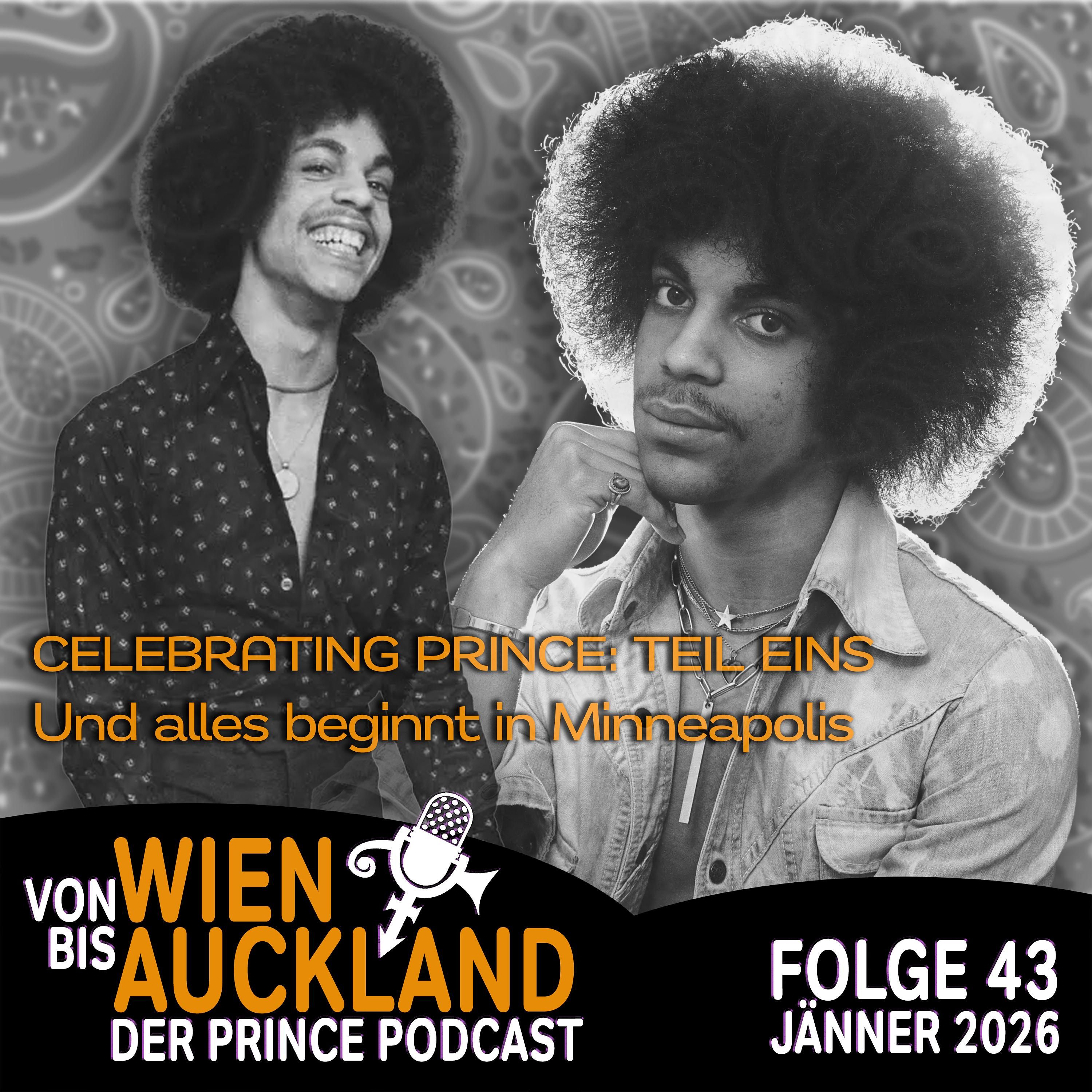 Folge 43: CELEBRATING PRINCE "Und alles beginnt in Minneapolis"