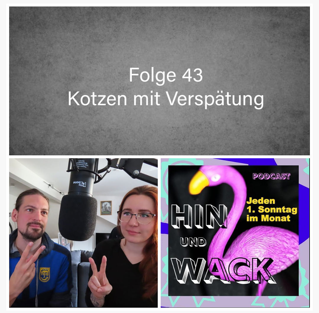 Folge 43 Kotzen mit Verspätung