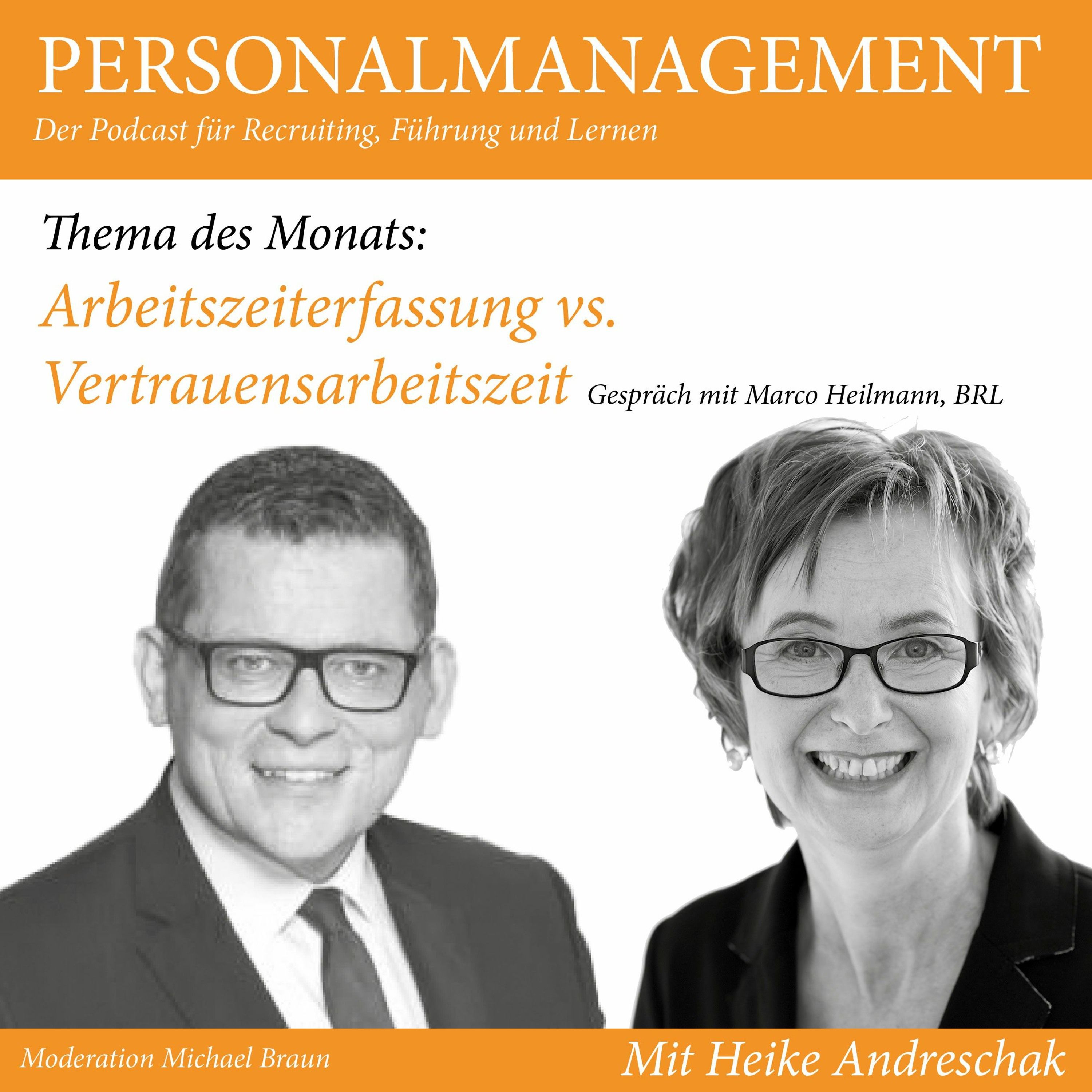 Folge 44: Arbeitszeiterfassung vs. Vertrauensarbeitszeit (mit Gast Marco Heilmann - Kanzlei BRL)