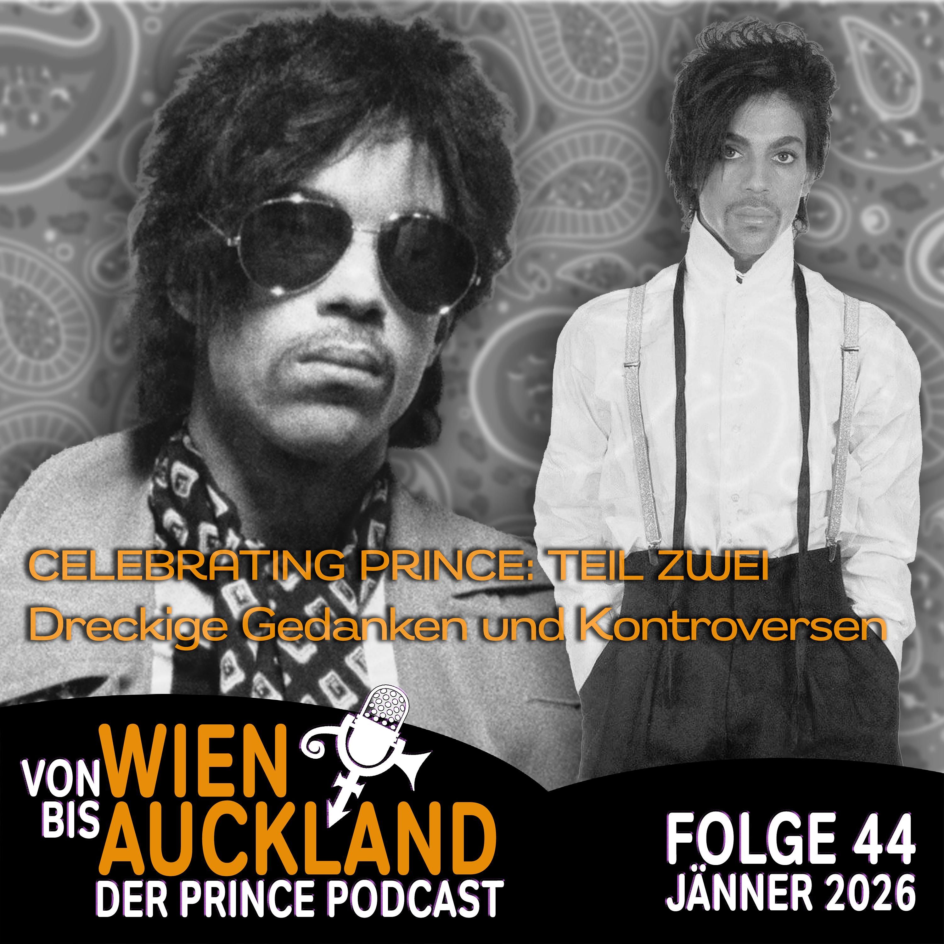 Folge 44: CELEBRATING PRINCE "Dreckige Gedanken und Kontroversen"