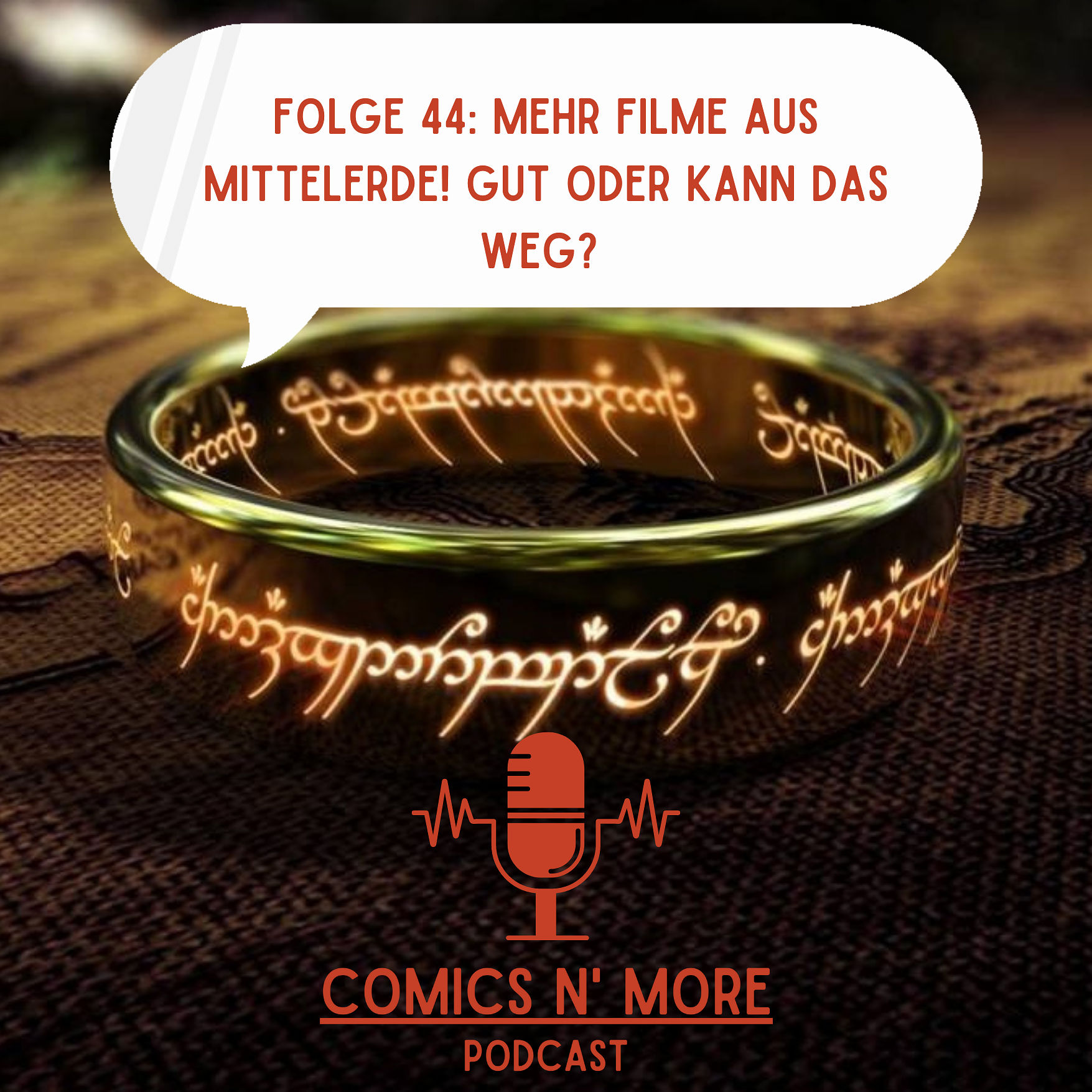 Folge 44: Mehr Filme aus Mittelerde! Gut oder kann das weg?