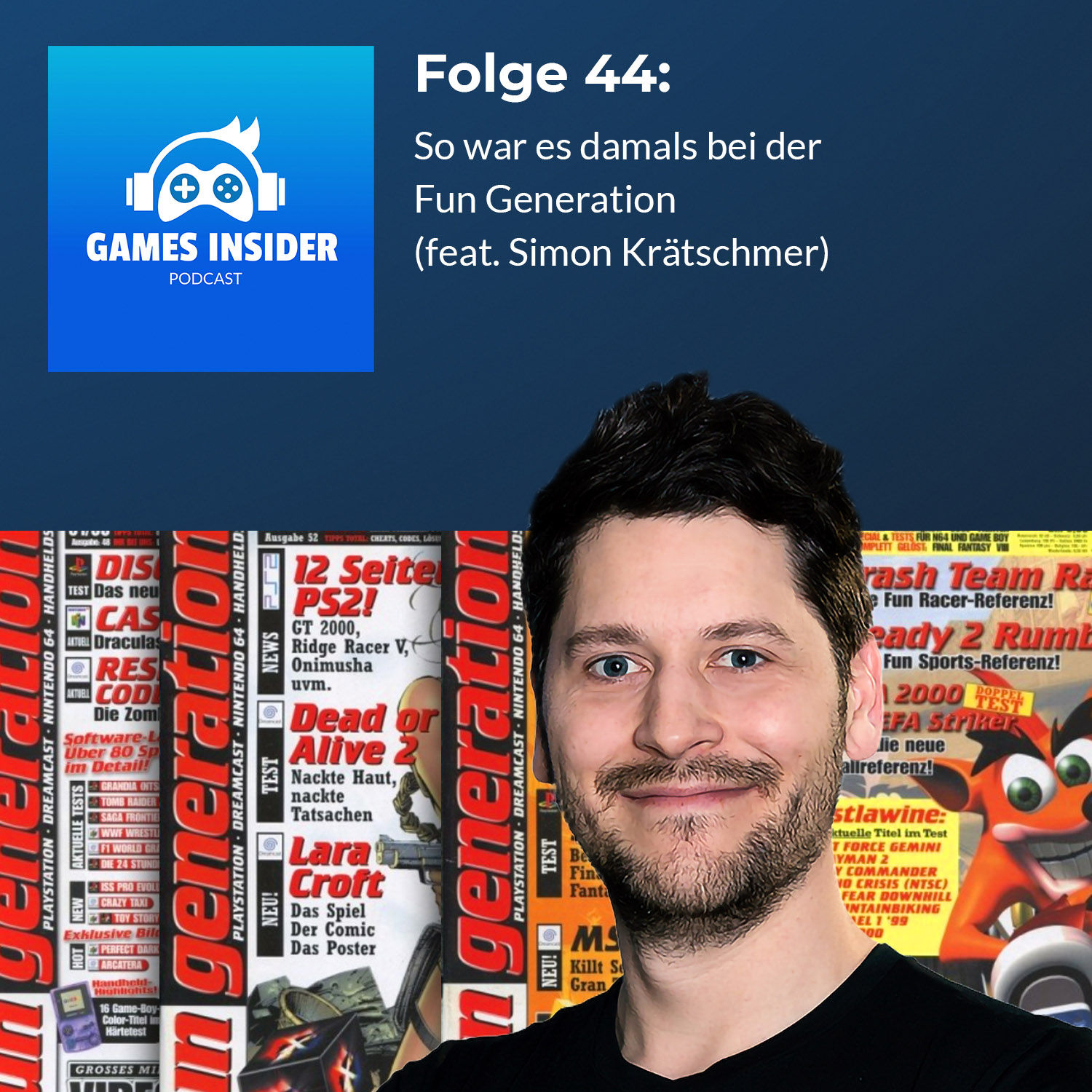 Folge 44: So war es damals bei der Fun Generation (feat. Simon Krätschmer)