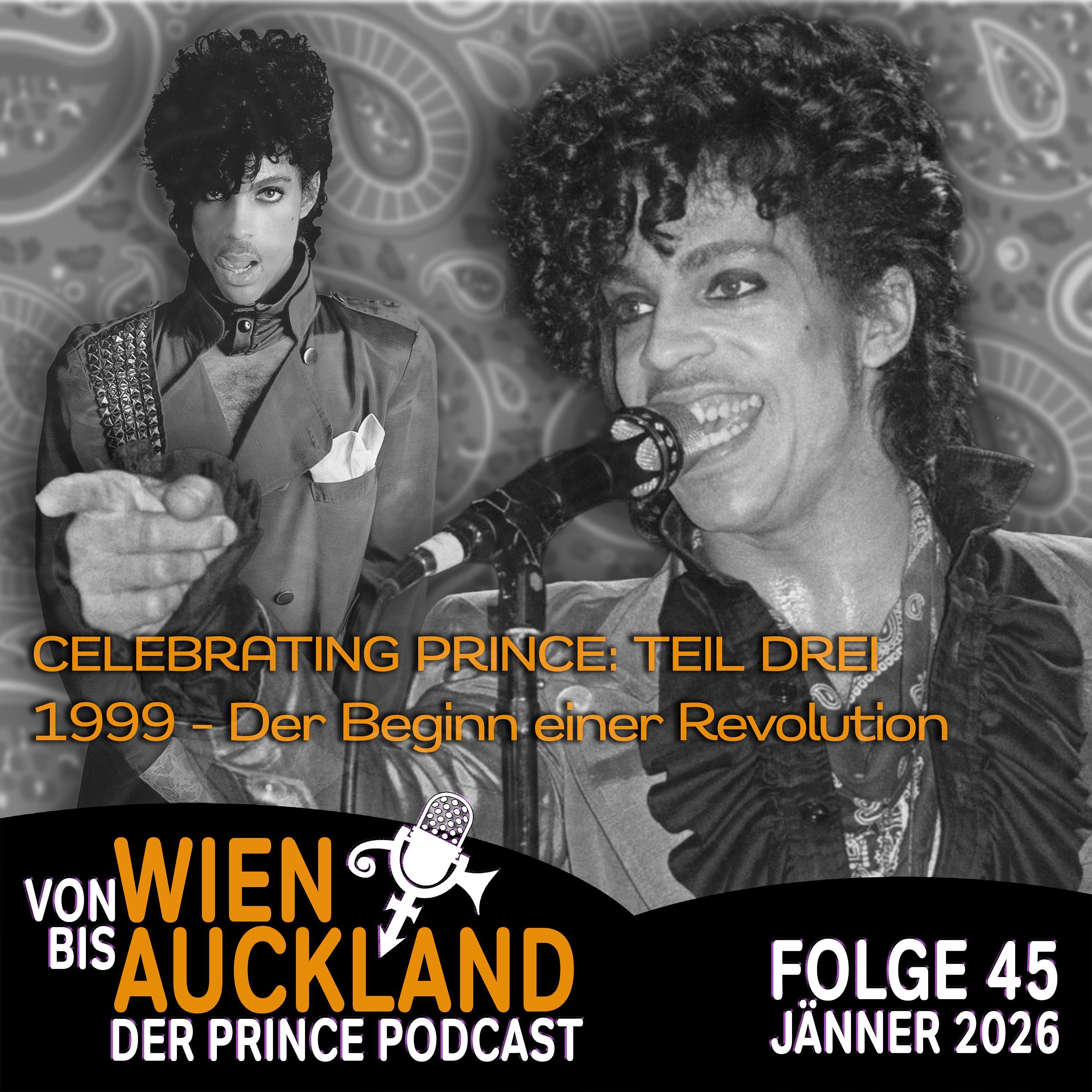 Folge 45: CELEBRATING PRINCE "1999 - Der Beginn einer Revolution"