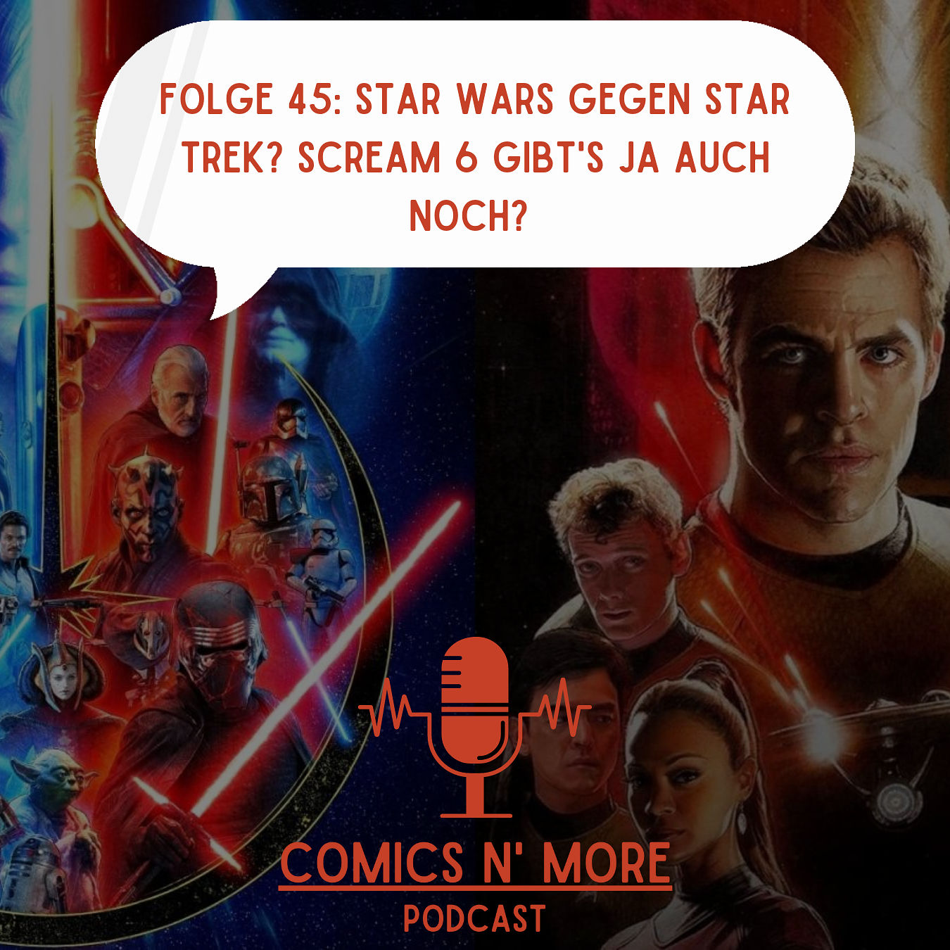 Folge 45: Star Wars gegen Star Trek? Scream 6 gibt's ja auch noch?