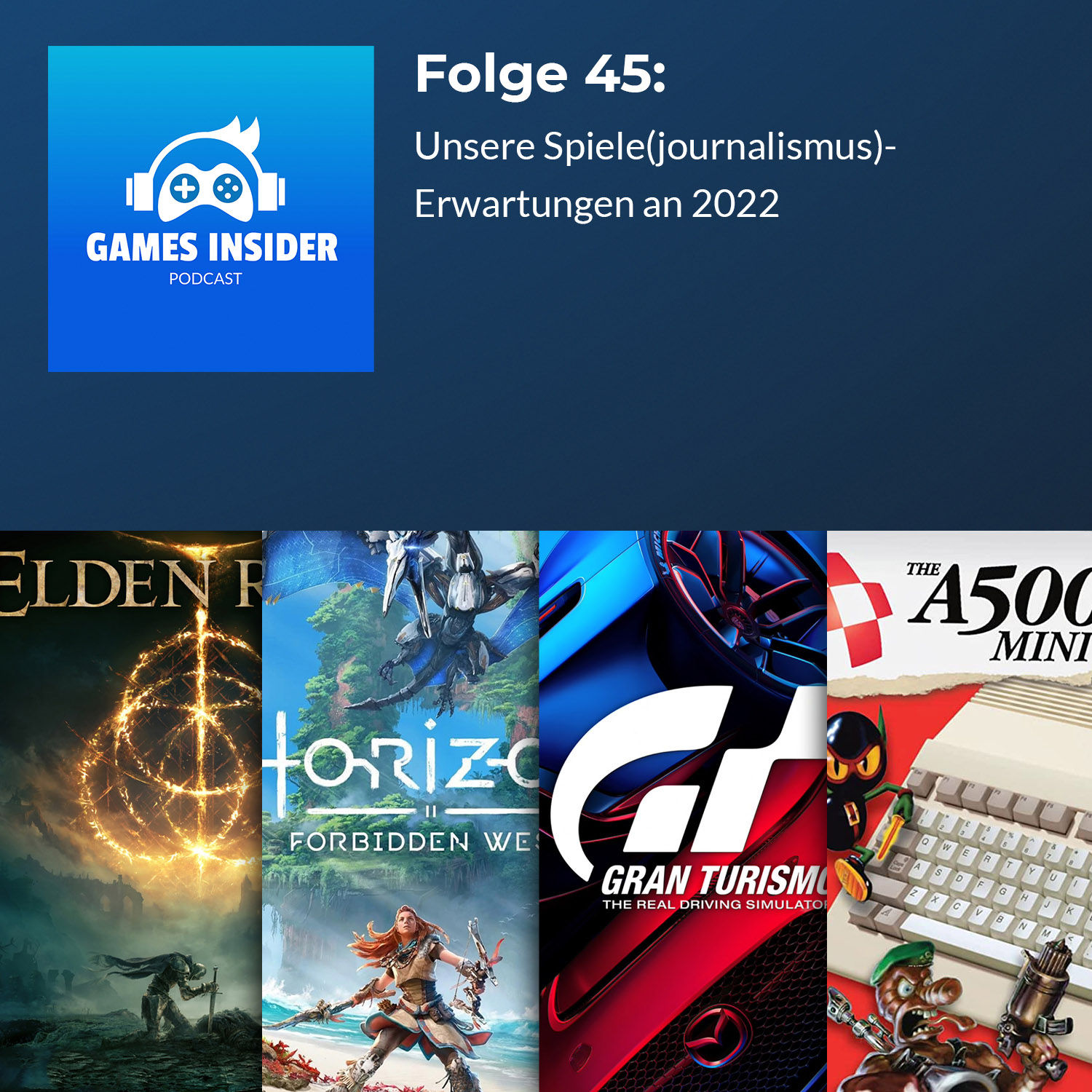 Folge 45: Unsere Spiele(journalismus)-Erwartungen an 2022