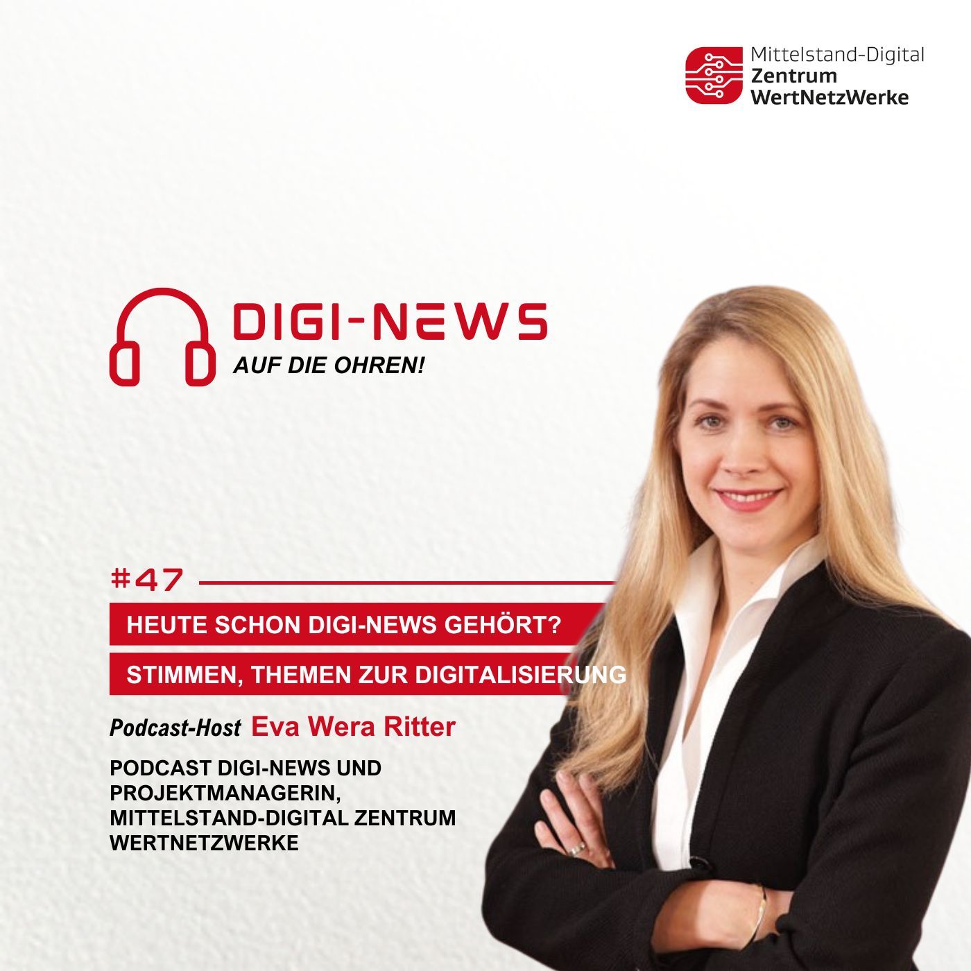 Folge 47 – Heute schon Digi-News gehört? Stimmen, Themen zur Digitalisierung