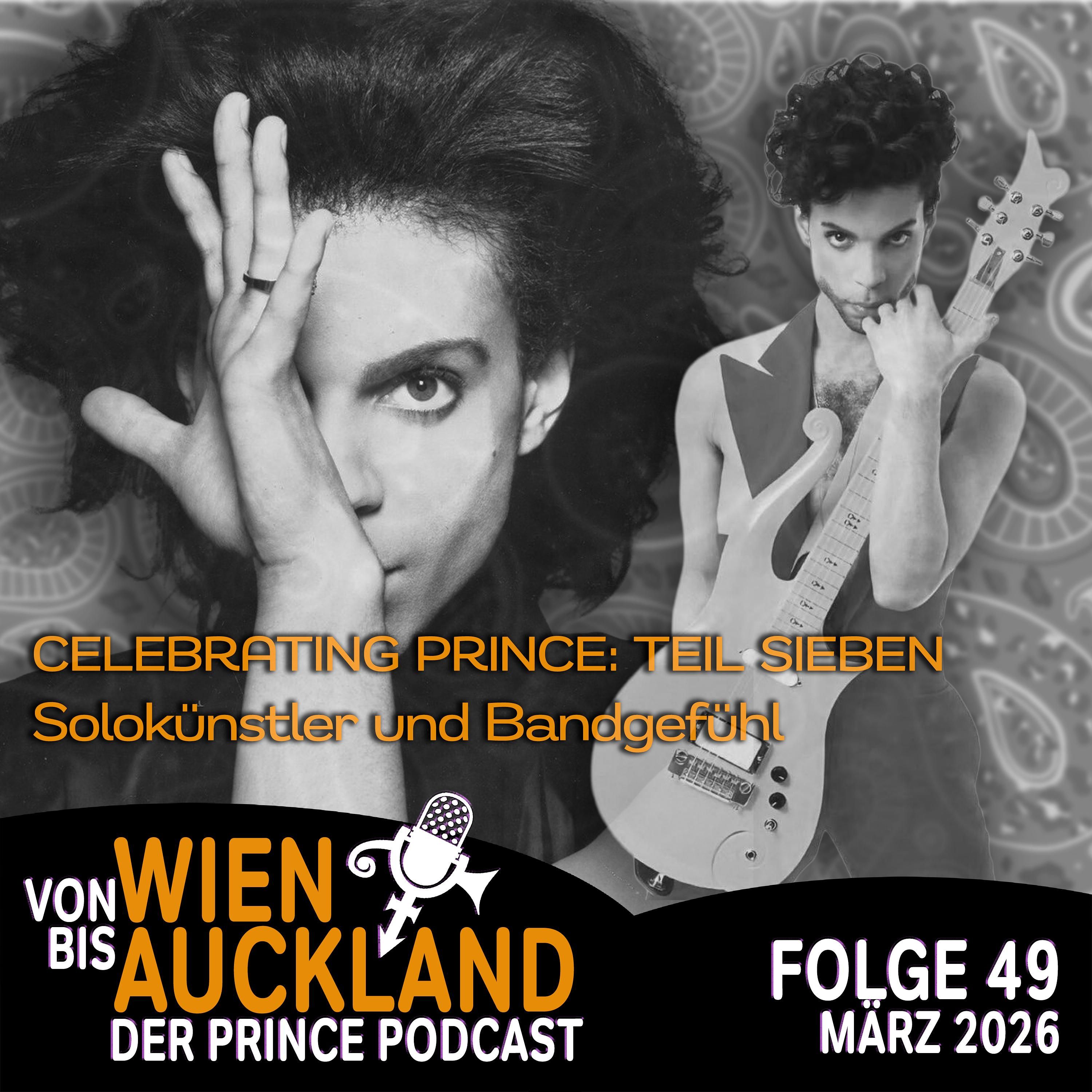 Folge 49: CELEBRATING PRINCE "Solokünstler und Bandgefühl"