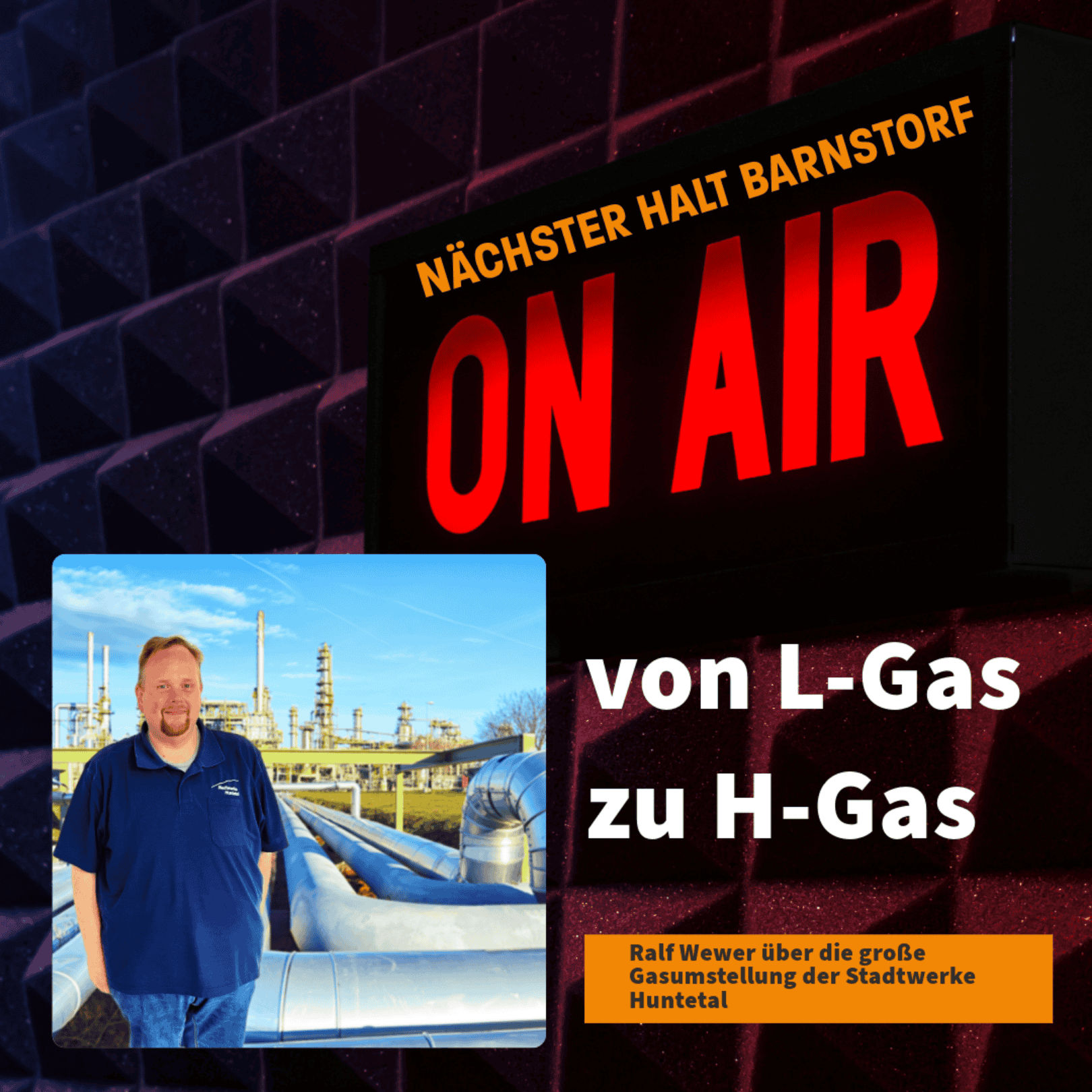 Folge 49: Von L-Gas zu H-Gas - die große Gasumstellung der Stadtwerke Huntetal